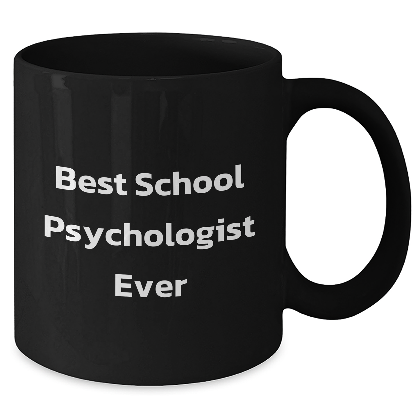 Gifts from Friends for School Psychologists - Best School Psychologist Ever Funny Quote Black Coffee Mug, Mother's Day Unique Gifts for Her - Additional