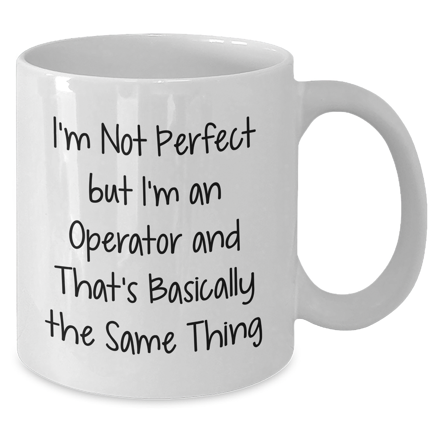 Funny Operator Gifts from Men to Operator Friends on Mother's Day - White Coffee Mug - Additional
