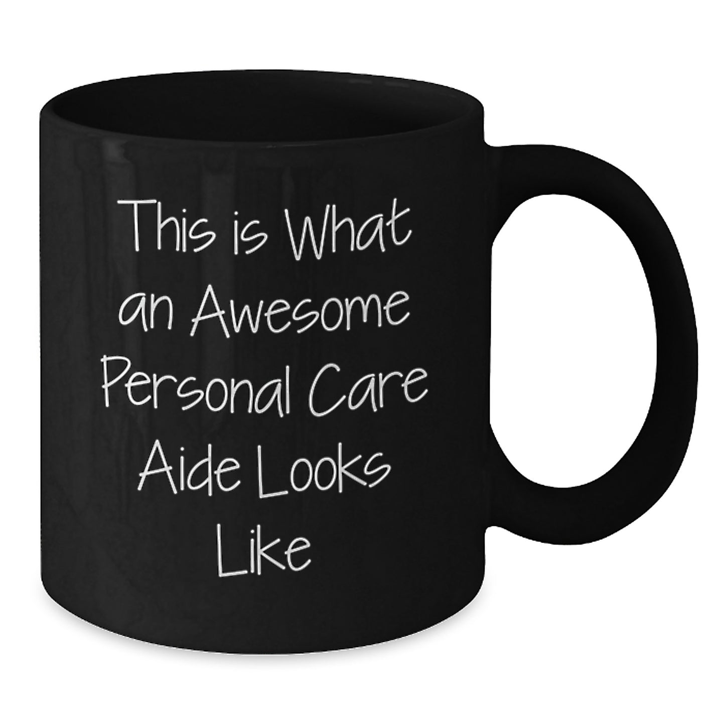 Funny Gifts from Friends for Personal Care Aide Graduation, Black Coffee Mug, 'This Is What An Awesome Personal Care Aide Looks Like' Quote, Perfect for Men or Women - Additional
