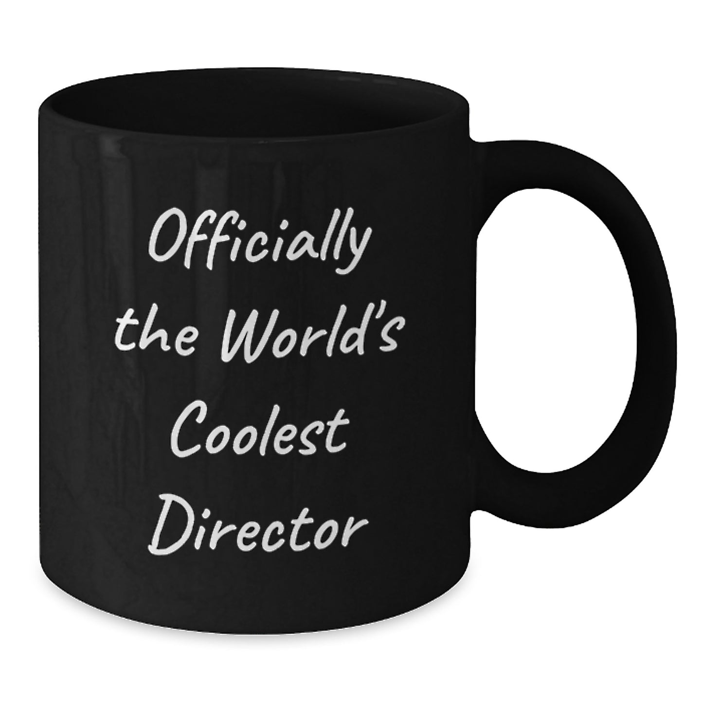Funny Inspirational Director Gifts from Friends for Graduation Unique Black Coffee Mugs, 'Officially The World's Coolest Director' - Additional