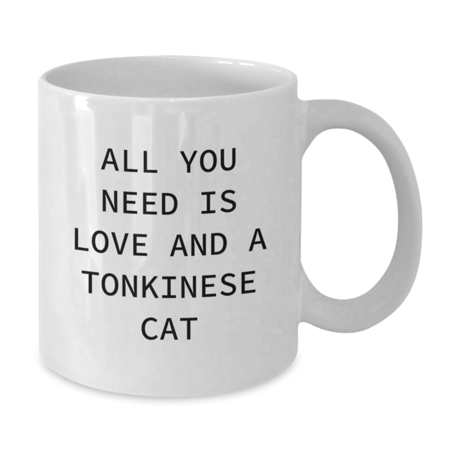 Tonkinese Cat Gifts, Funny Quote Mugs, White Ceramic Coffee Mug for Graduation, Gifts from Family for Tonkinese Cat Lovers, 11oz or 15oz - Additional