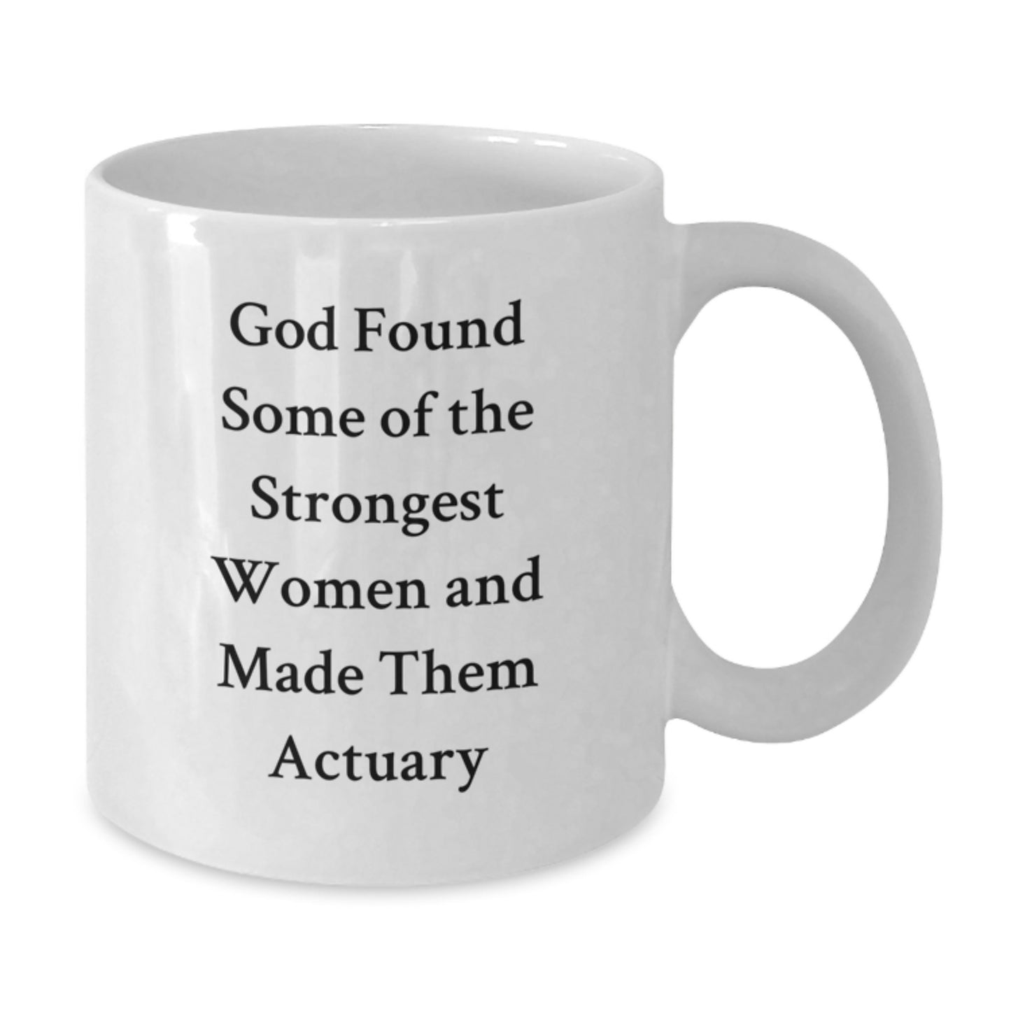 Funny Actuary Quote Gifts from Friends to Actuaries on Birthday Unique Gifts, White Coffee Mug - Additional