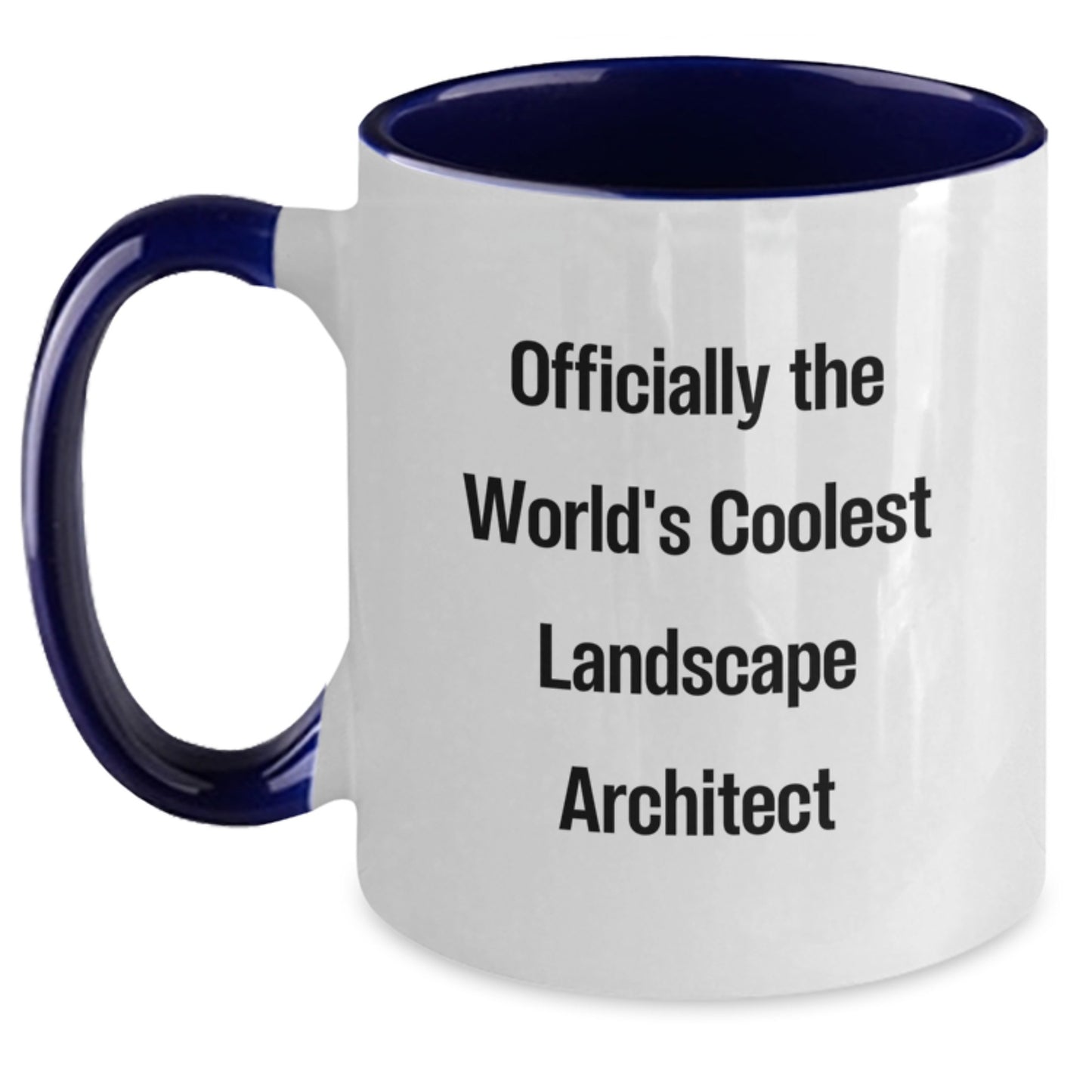 Funny Landscape Architect Gifts from Friends for Men, Two Tone Coffee Mug, 'Officially The World's Coolest Landscape Architect' Quote, Christmas Unique Gifts - Main