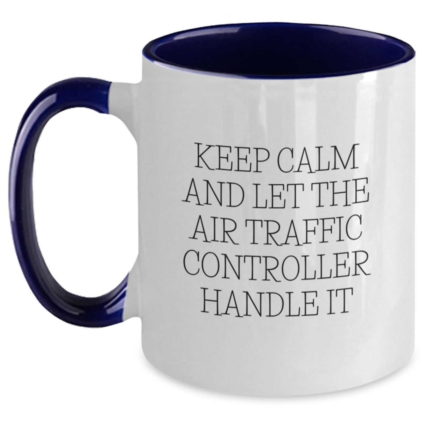 Funny Air Traffic Controller Gifts from Friends, Air Traffic Controller Mug for Men, Keep Calm and Let the Air Traffic Controller Handle It, Birthday Unique Gifts for Air Traffic Controller - Main