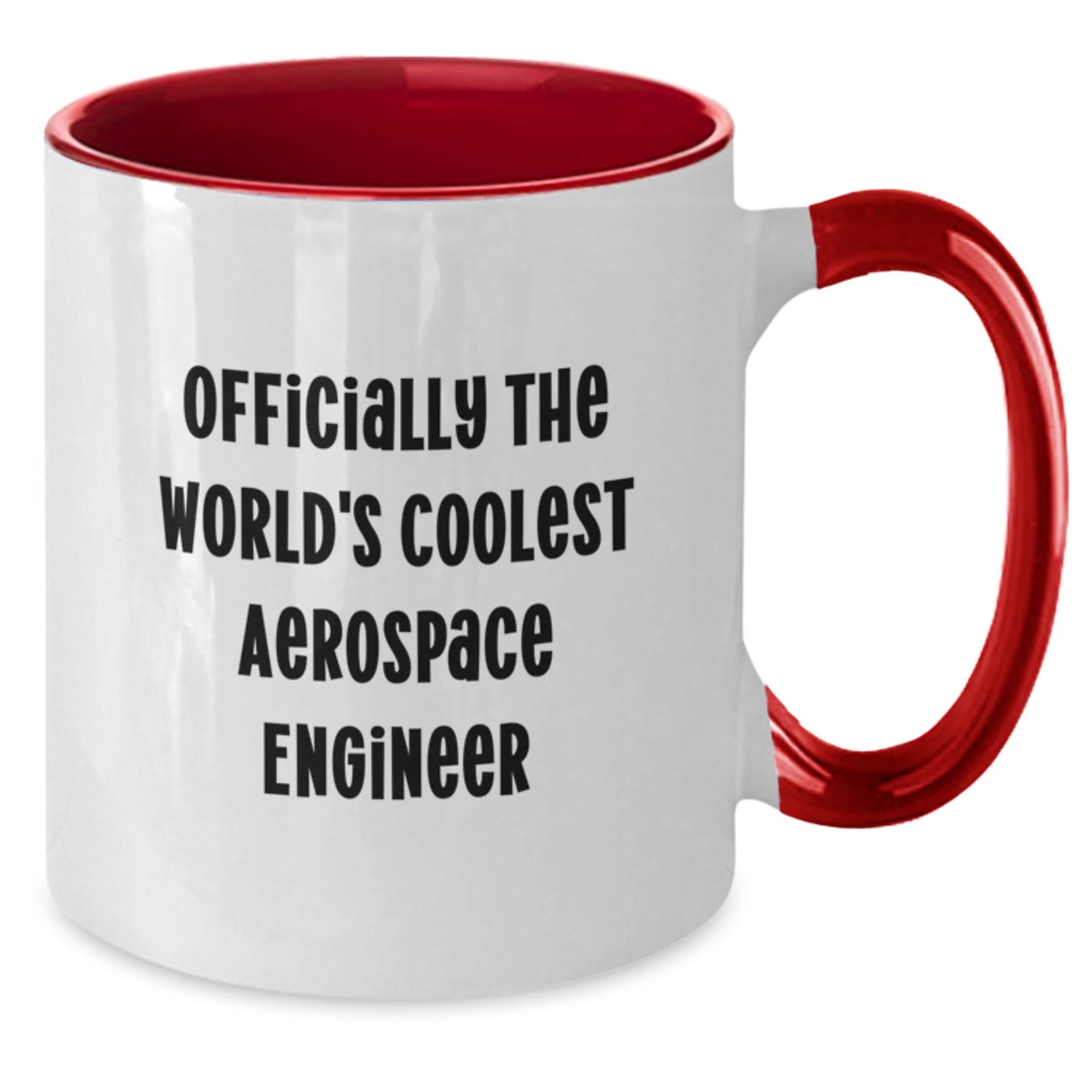 Funny Aerospace Engineer Gifts from Friends, Gifts for Aerospace Engineer Men, Unique Two Tone Coffee Mug for Graduation - Additional