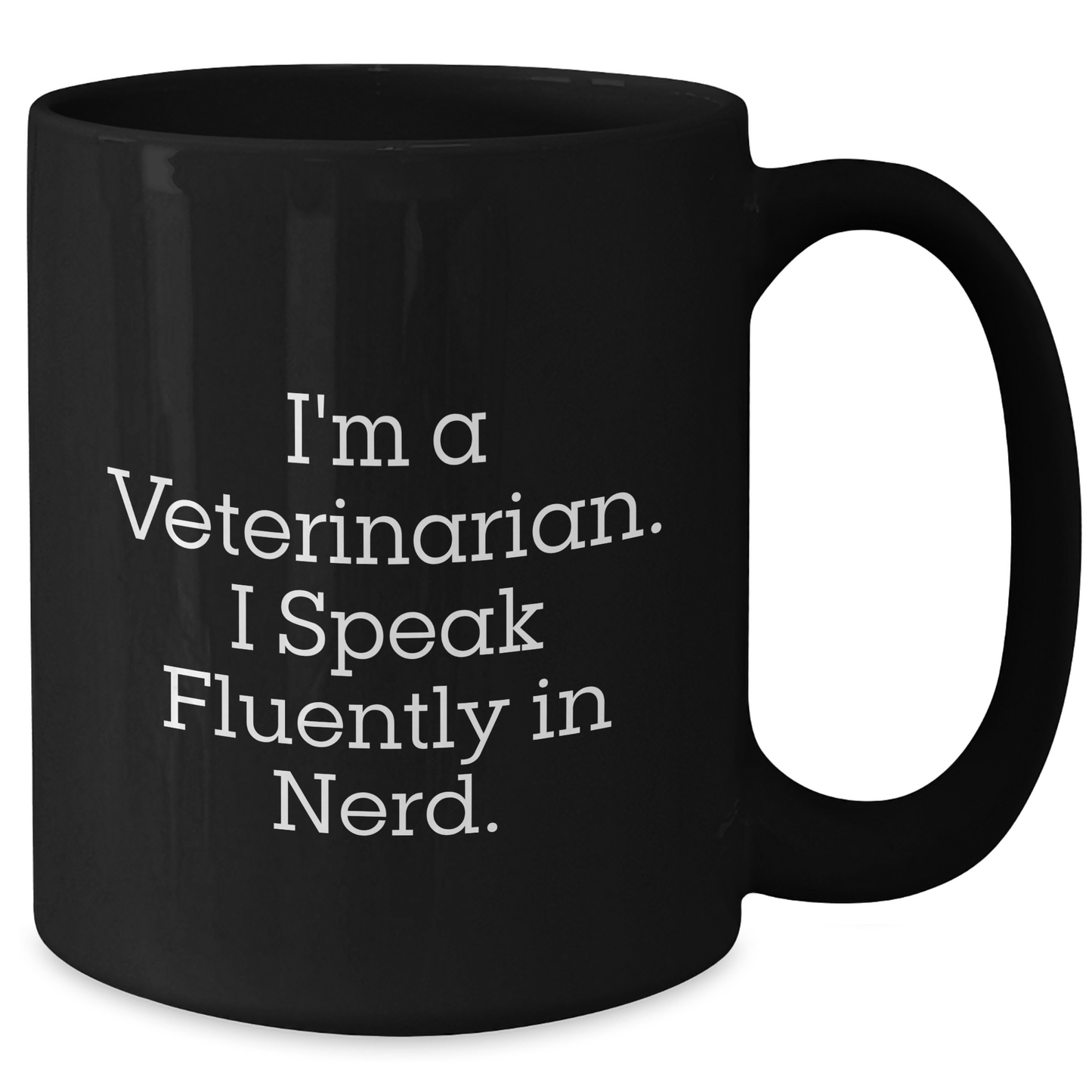 Funny Veterinarian Gifts, Unique Black Coffee Mugs for Men, Women, Friends, Family - 'I'm A Veterinarian. I Speak Fluently In genius.' Mother's Day Unique Gifts from Family, Coworkers, Friends - Additional