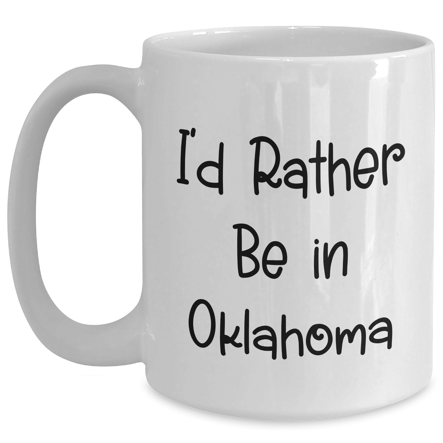 Oklahoma Proud Funny White Coffee Mug Gifts from Friends and Family for Father's Day - Main
