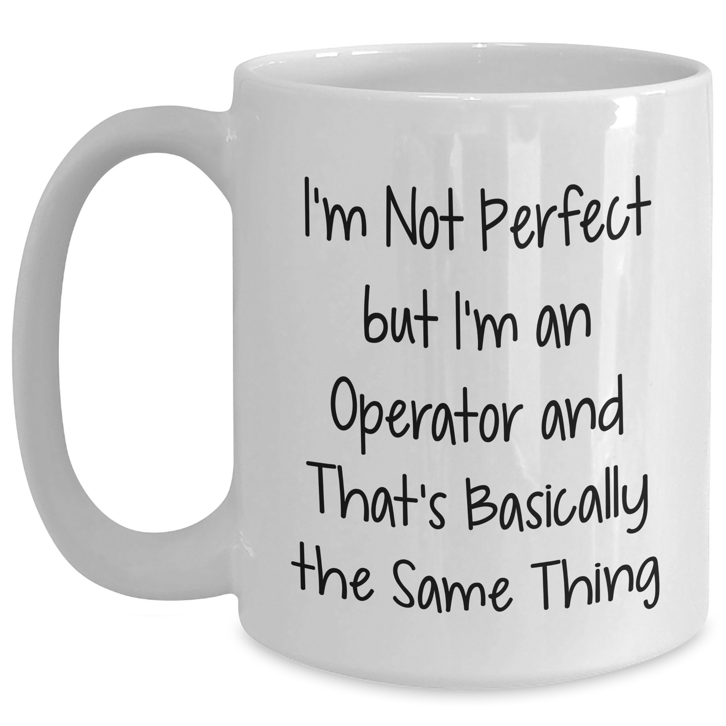 Funny Operator Gifts from Men to Operator Friends on Mother's Day - White Coffee Mug - Main