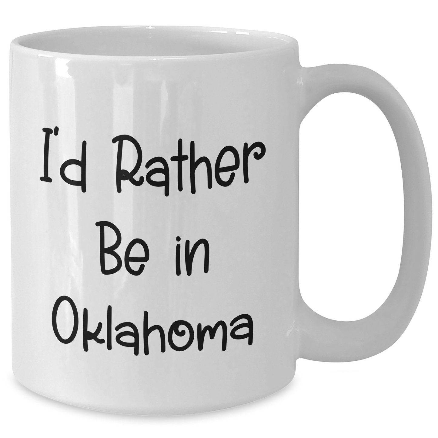 Oklahoma Proud Funny White Coffee Mug Gifts from Friends and Family for Father's Day - Additional