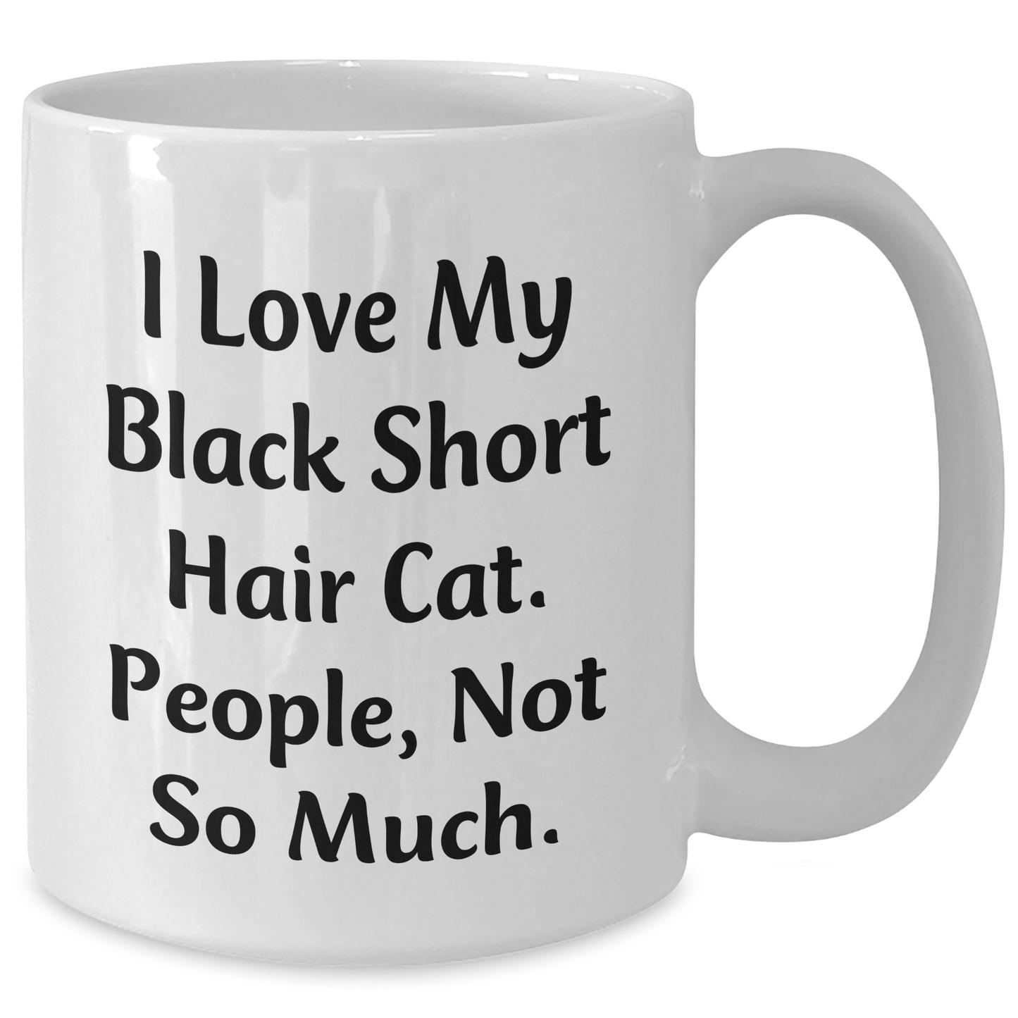 Black Short Hair Cat Lovers Funny Gifts from Family or Friends for Dad on Father's Day, Unique White Coffee Mug - Additional