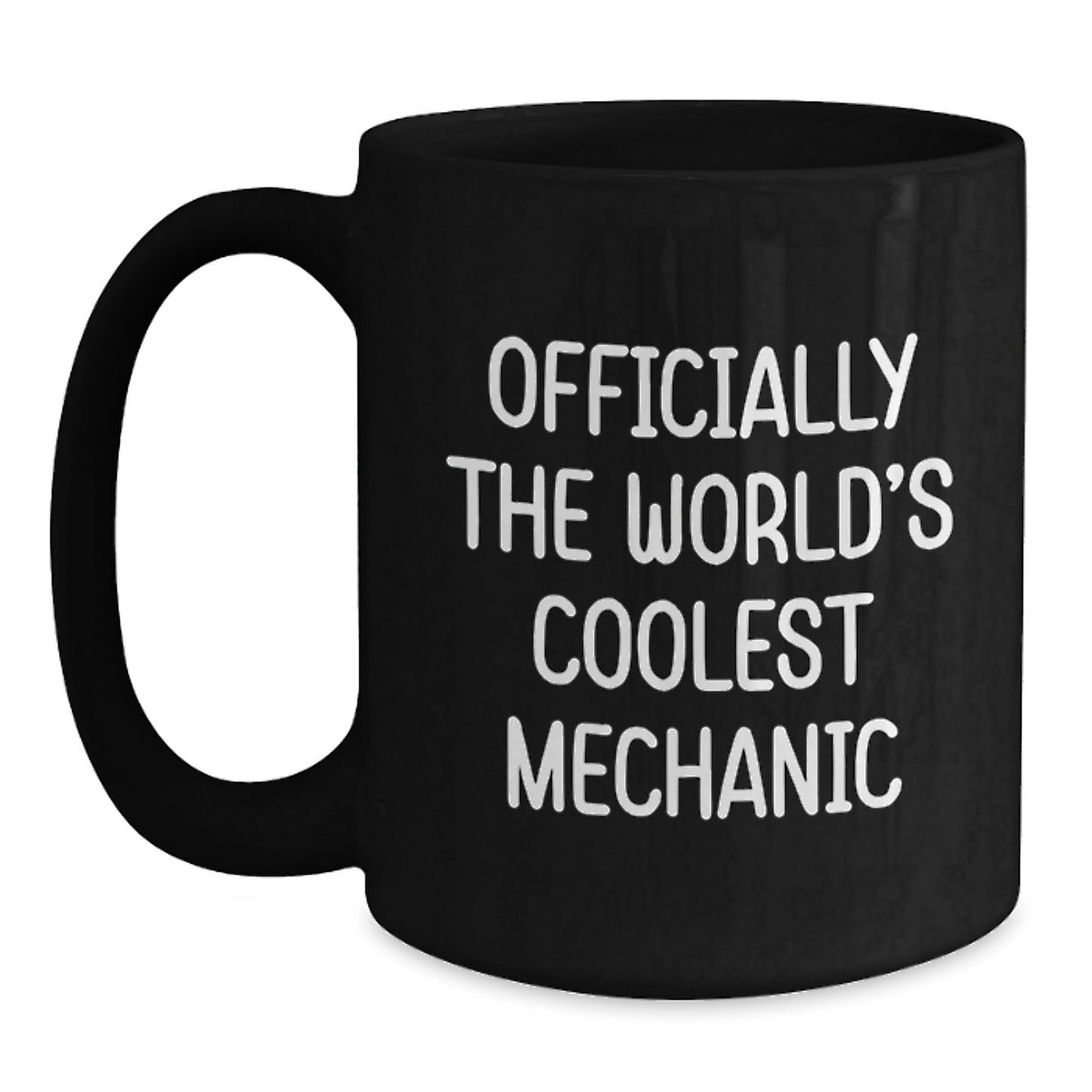 Funny Mechanic Gifts for Men from Friends, Inspirational Quotes on Black Coffee Mugs, Officially The World's Coolest Mechanic, Unique Graduation Gifts for Him - Main