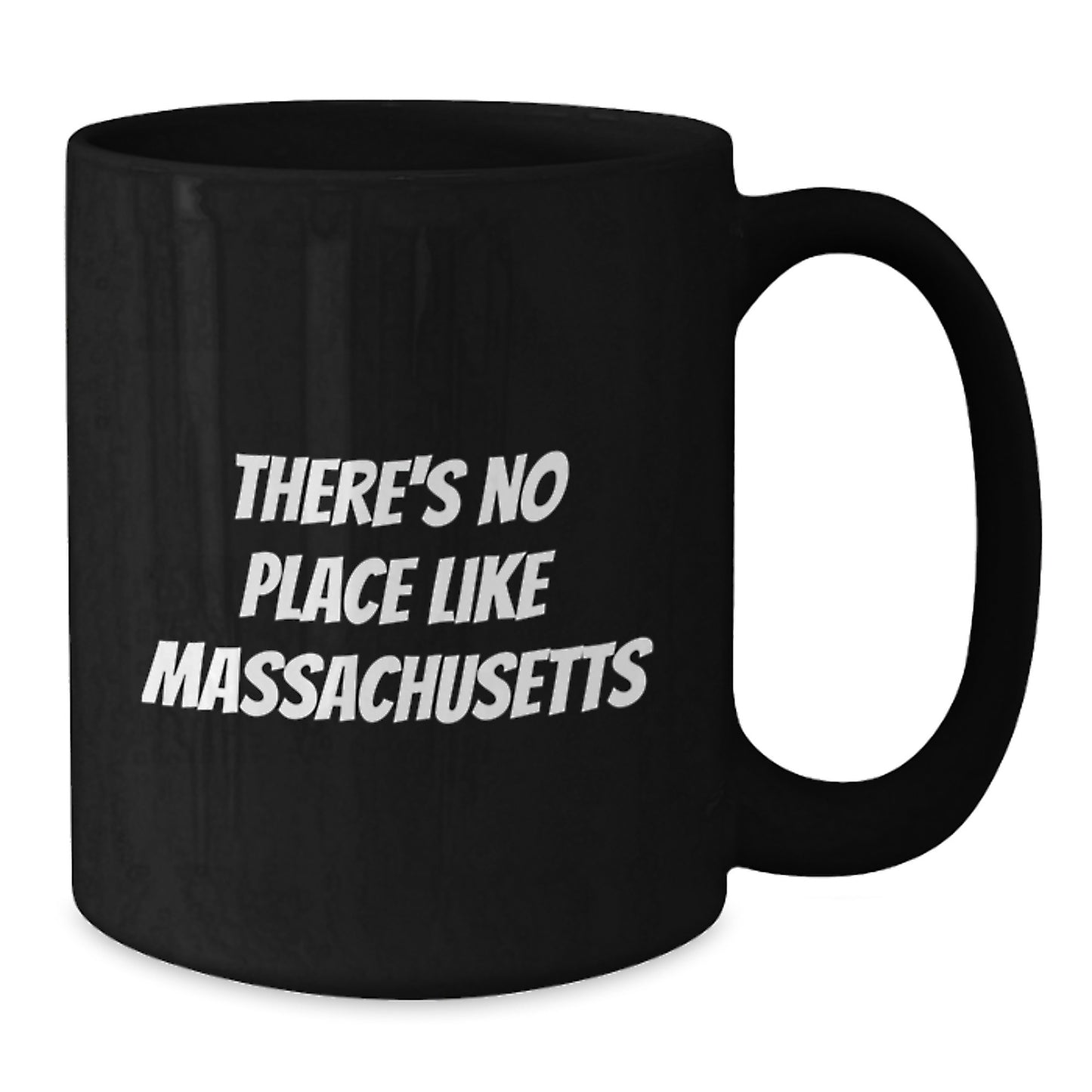 Funny Massachusetts Gifts, Black Coffee Mug for Christmas, 'There's No Place Like Massachusetts' Quote, Gifts from Men to Family - Additional