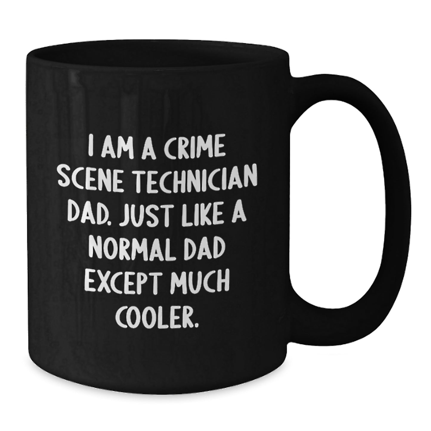 Crime Scene Technician Dad Gifts, Funny Black Coffee Mug for Crime Scene Technician Graduation from Dad, Unique Gifts for Crime Scene Technician Men - Additional