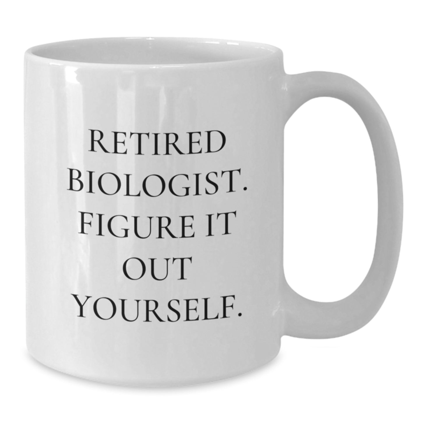 Funny Biologist Gifts for Men from Friends, White Coffee Mug with Retired Biologist Quote, Graduation Unique Gifts - Additional