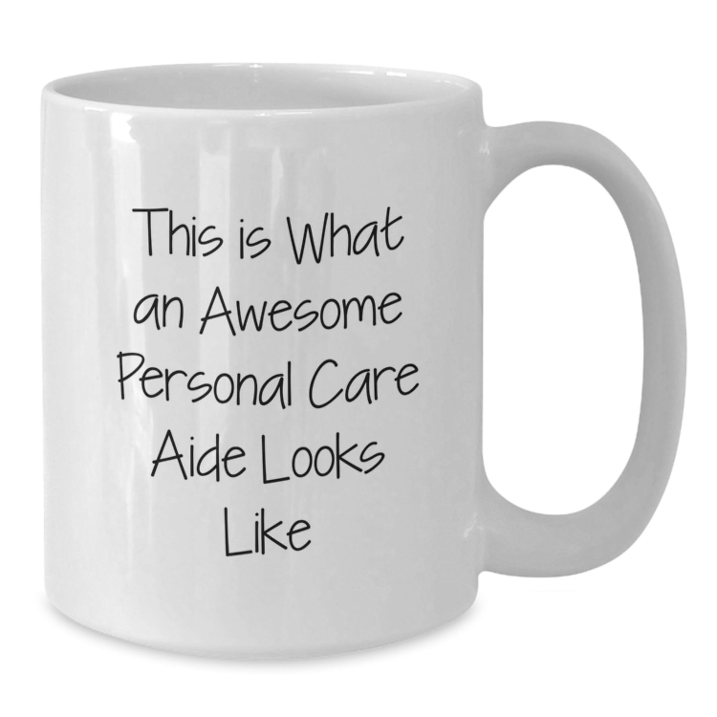 Funny Personal Care Aide Gifts from Friends for White Coffee Mug, Inspirational Quote: 'This Is What An Awesome Personal Care Aide Looks Like', Graduation Unique Gifts, White Ceramic Mug - Additional