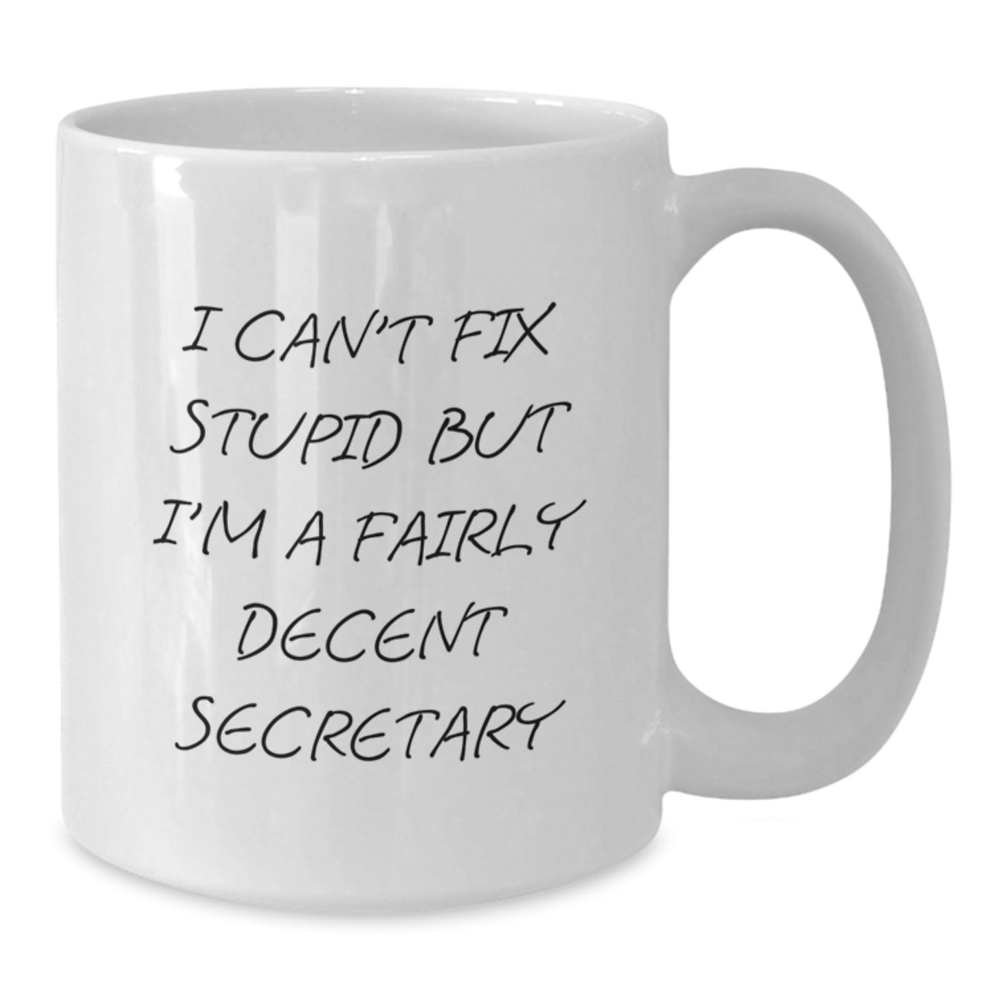 Funny Secretary White Coffee Mug Gifts from Friends, Unique Birthday Unique Gifts for Secretary, White Coffee Mug - Additional