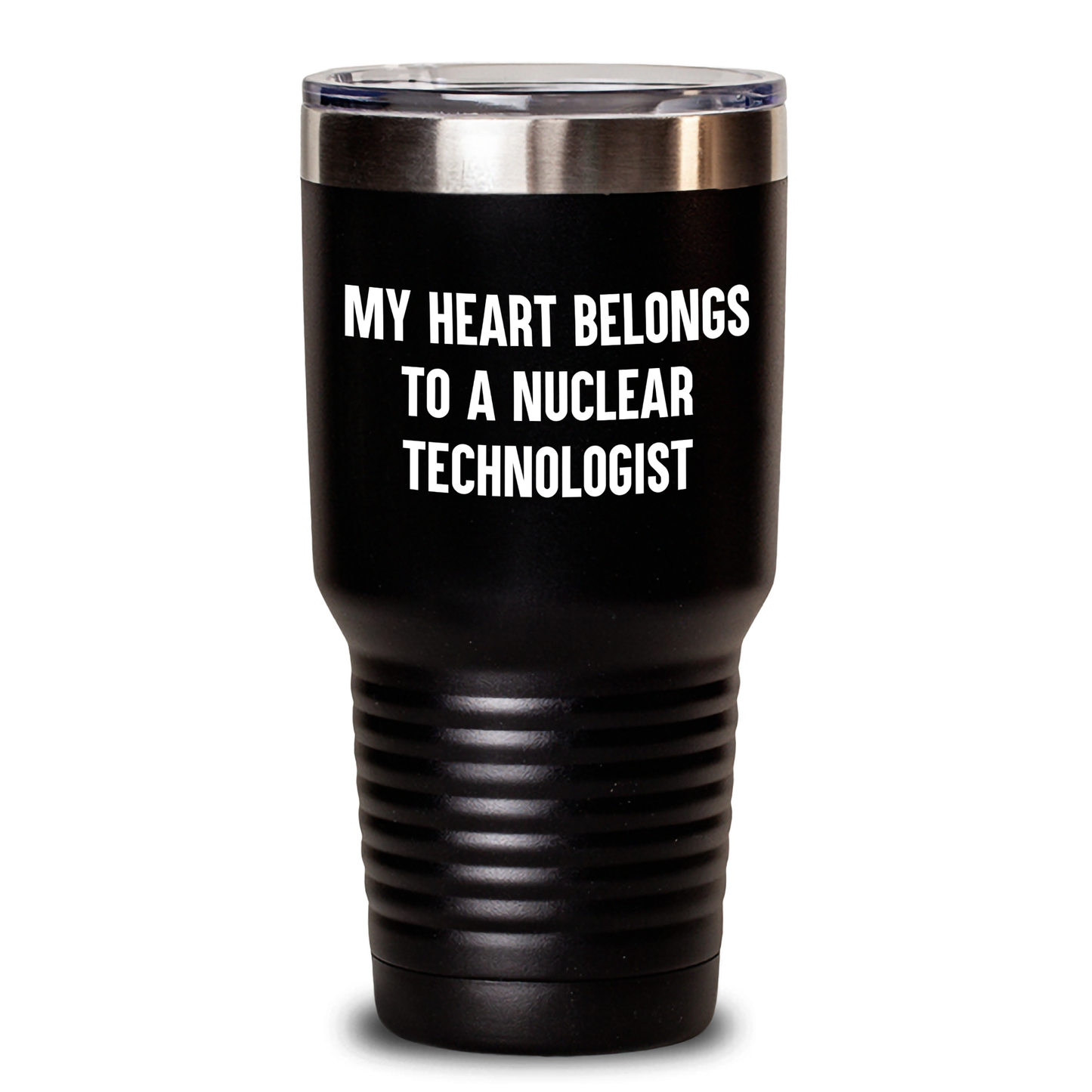 Funny Nuclear Technologist Gifts from Mom - 'My Heart Belongs To A Nuclear Technologist' Tumbler, Nuclear Technologist Unique Gifts for Mother's Day - Main