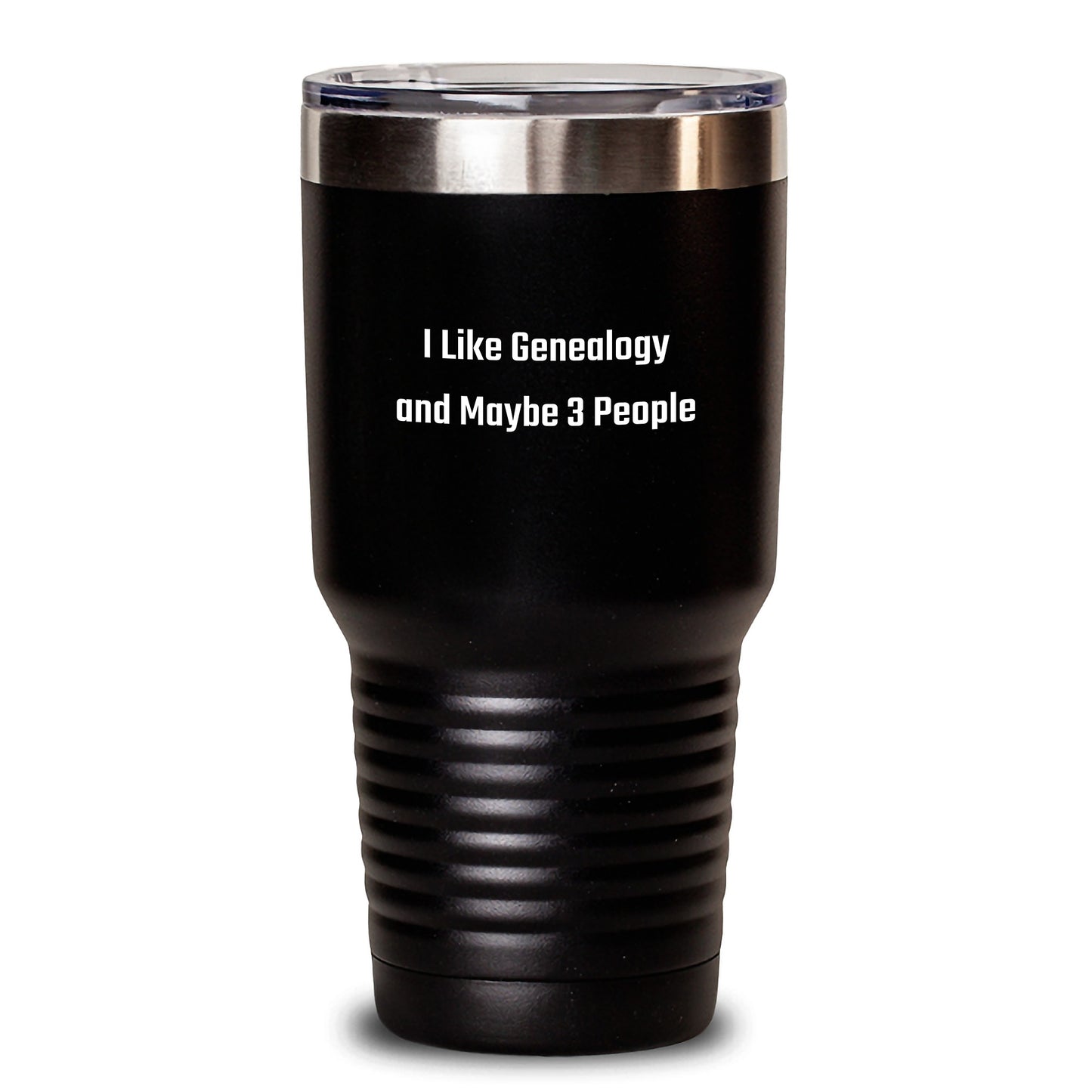 Genealogy Gifts from Friends, I Like Genealogy And Maybe 3 People Christmas Unique Tumblers for Genealogy Enthusiasts - Main