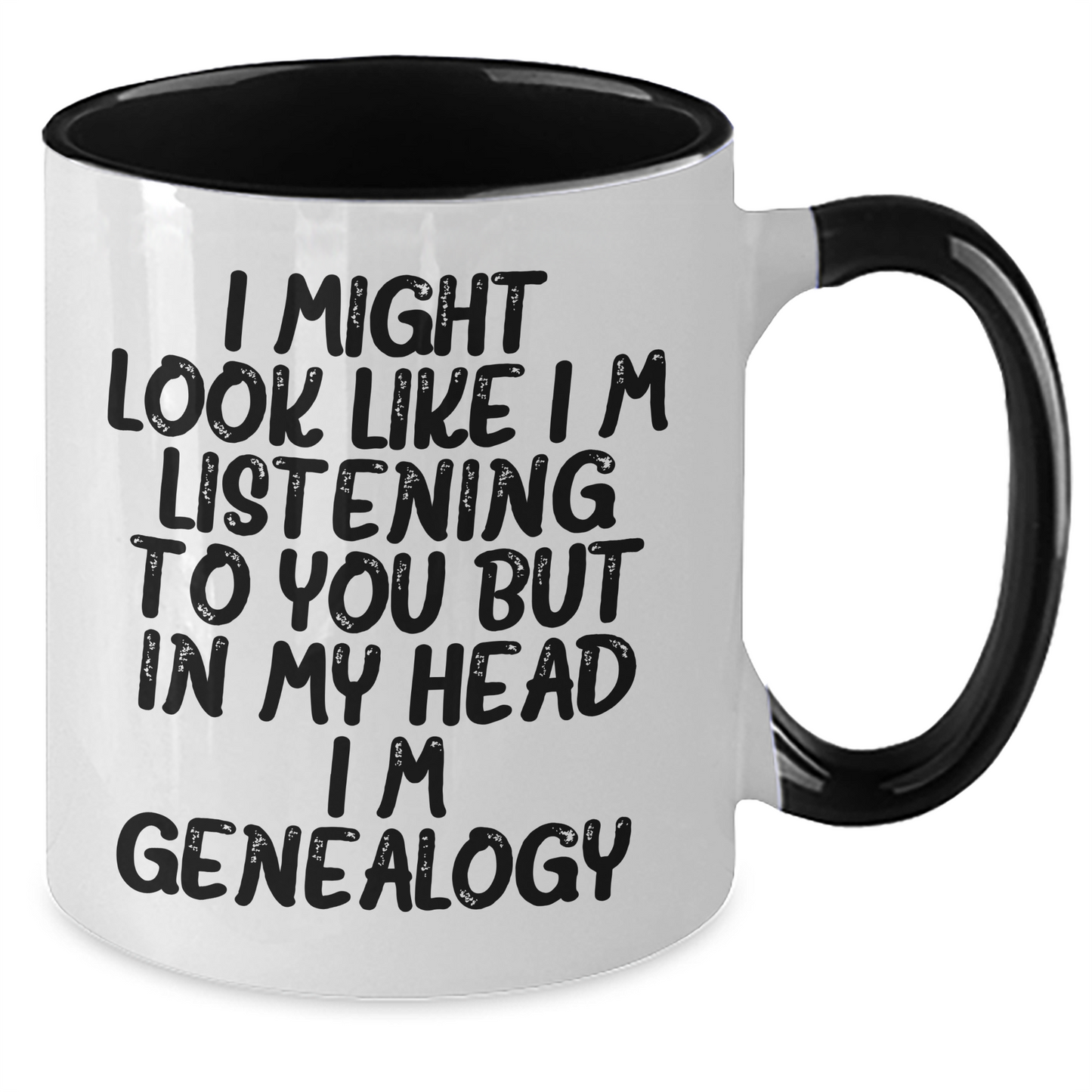 Funny Genealogy Gifts for Mom - I Might Look Like I'm Listening To You But In My Head I'm Genealogy. Two Tone Coffee Mug from Family, Gifts from Mom to Genealogy Enthusiast - Additional
