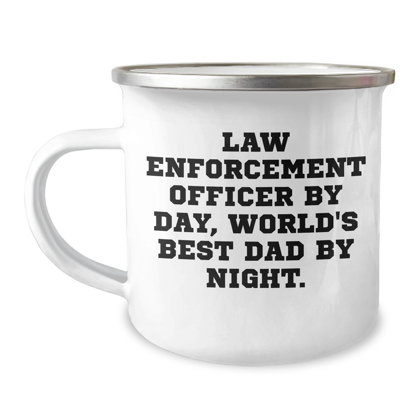 Law Enforcement Officer Gifts, Camping Mug, Funny Quote for Father's Day - 'Law Enforcement Officer By Day, World's Best Dad By Night.' from Family - Image 1