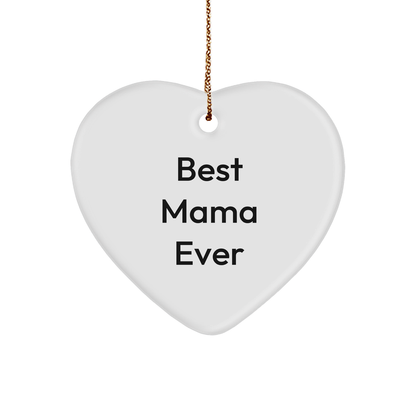 Mama Gifts from Best Mama Ever, Heart Ornament Quotes, 'Best Mama Ever' Christmas Unique Gift for Mama, Gifts from Family, Gifts for Mama - Image 1
