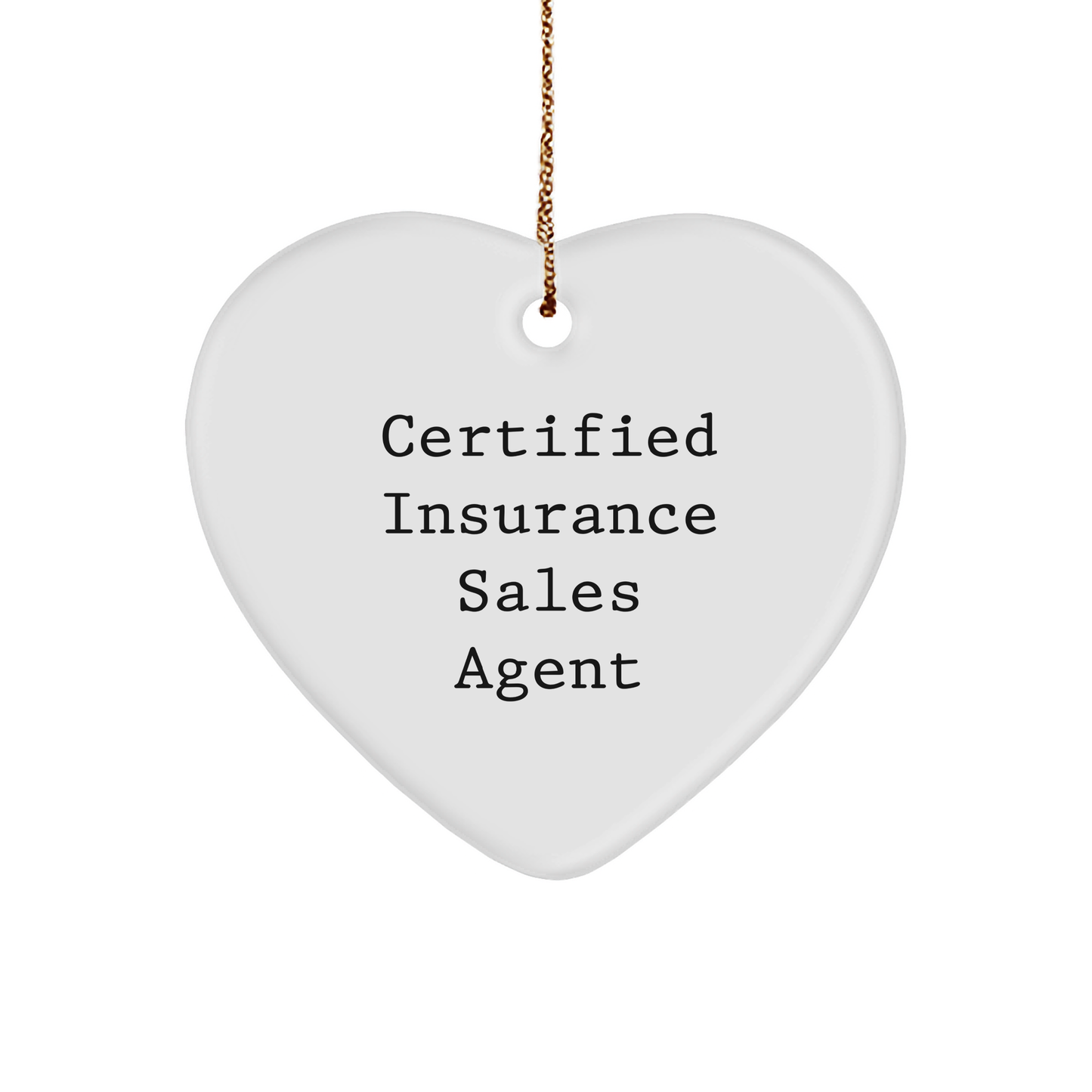 Certified Insurance Sales Agent Gifts from Friends, Funny Heart Ornament for Men, 'Certified to Sell You Insurance' Christmas Unique Gifts - Image 1