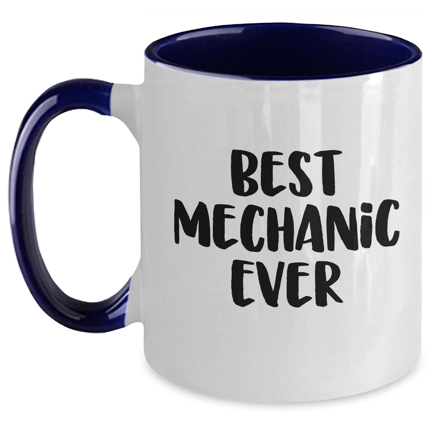 Funny Mechanic Gifts from Friends and Family - Best Mechanic Ever Two Tone Coffee Mug, Mother's Day Unique Gifts - Main