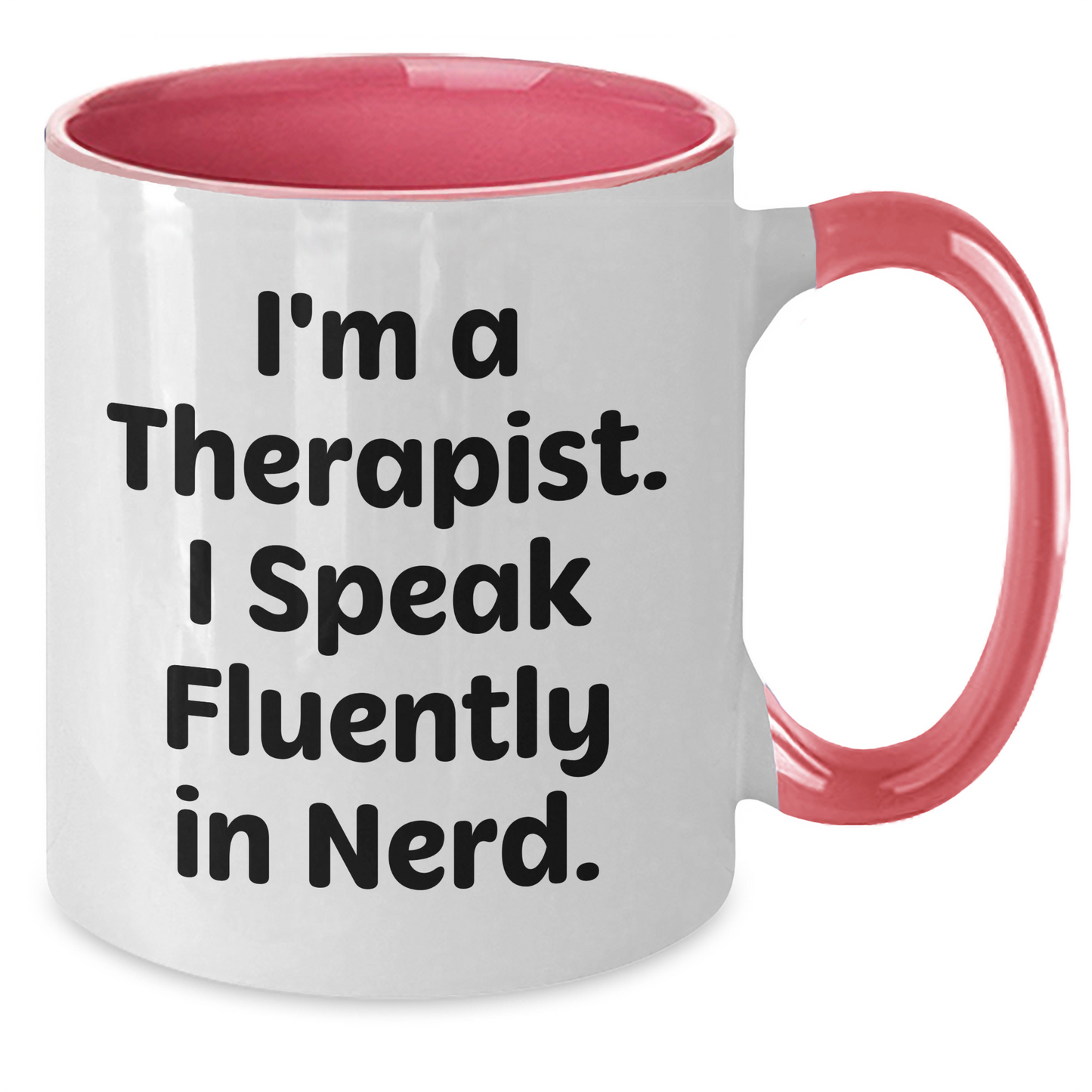 Funny Therapist Quote Coffee Mug, Gifts from Friends, Unique Mother's Day Unique Gifts for Therapist, Two Tone Coffee Mug - Additional