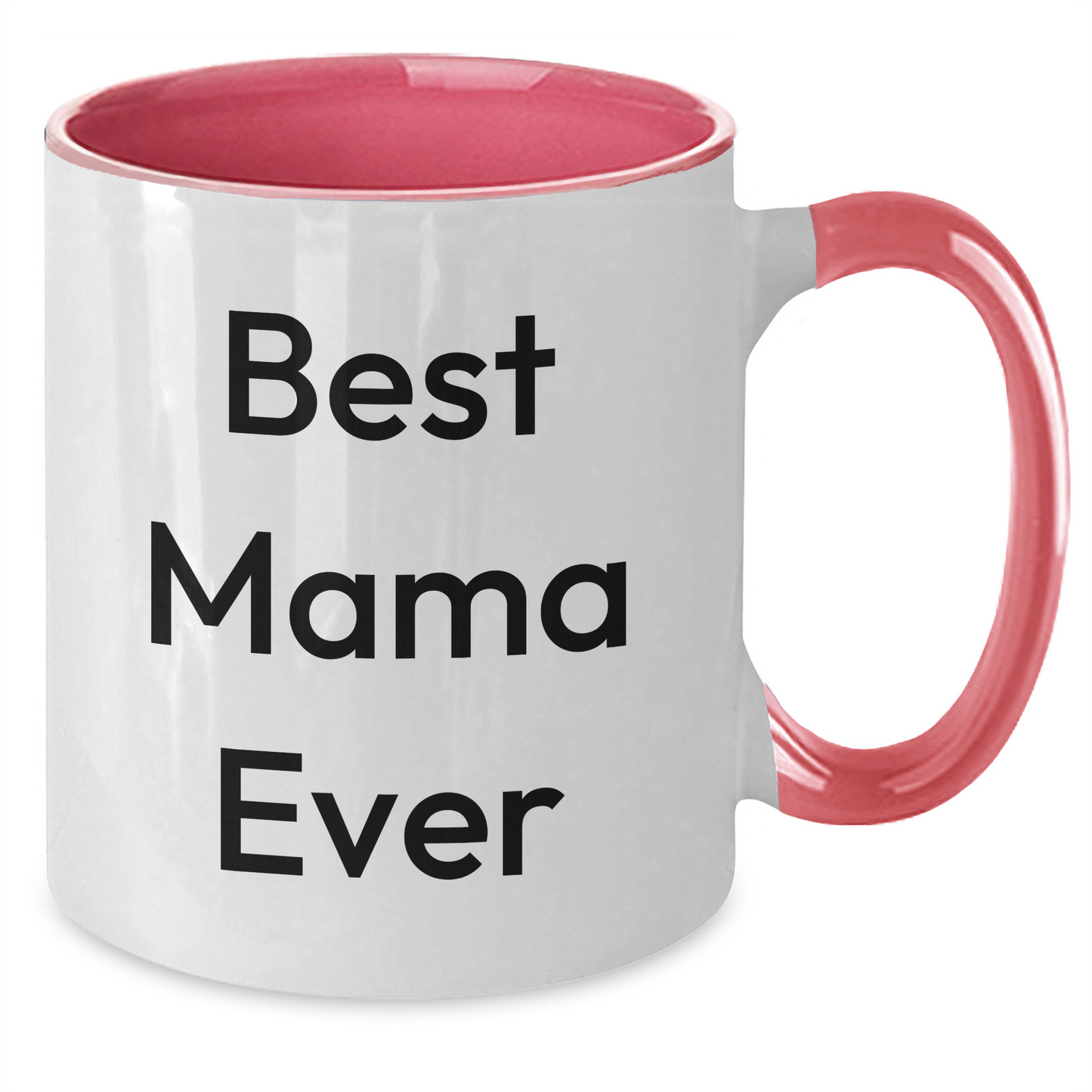 Funny Two Tone Coffee Mugs with Best Mama Ever Quote, Gifts from Family for Mama, Unique Father's Day Unique Gifts for Her - Additional