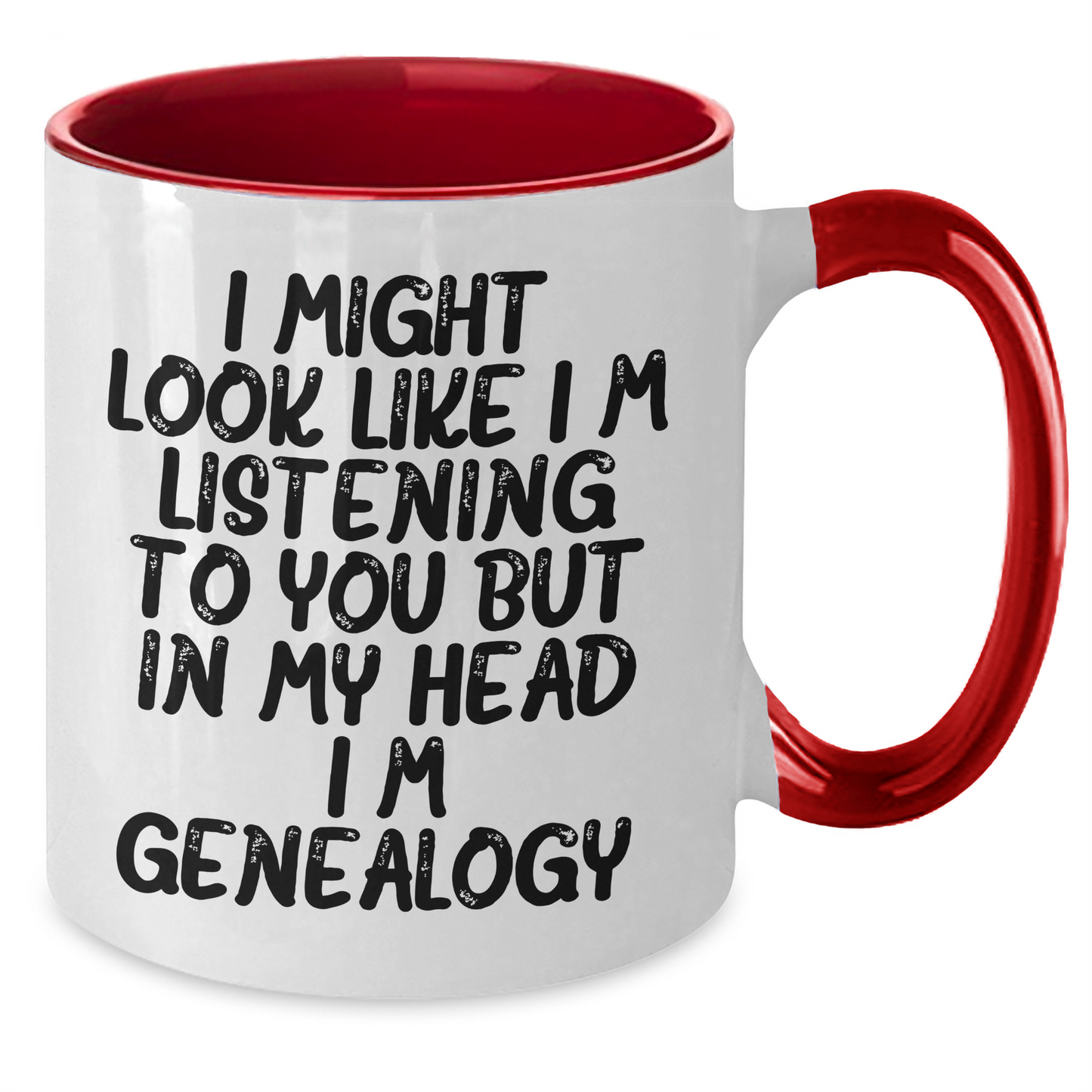 Funny Genealogy Gifts for Mom - I Might Look Like I'm Listening To You But In My Head I'm Genealogy. Two Tone Coffee Mug from Family, Gifts from Mom to Genealogy Enthusiast - Additional