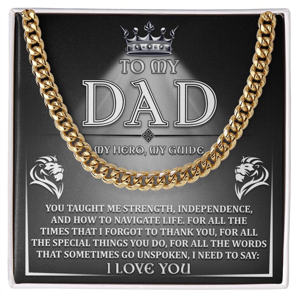 To My Dad My Hero My Guide - Cuban Link Chain
