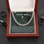 To My Man-My Soulmate-Cuban Chain
