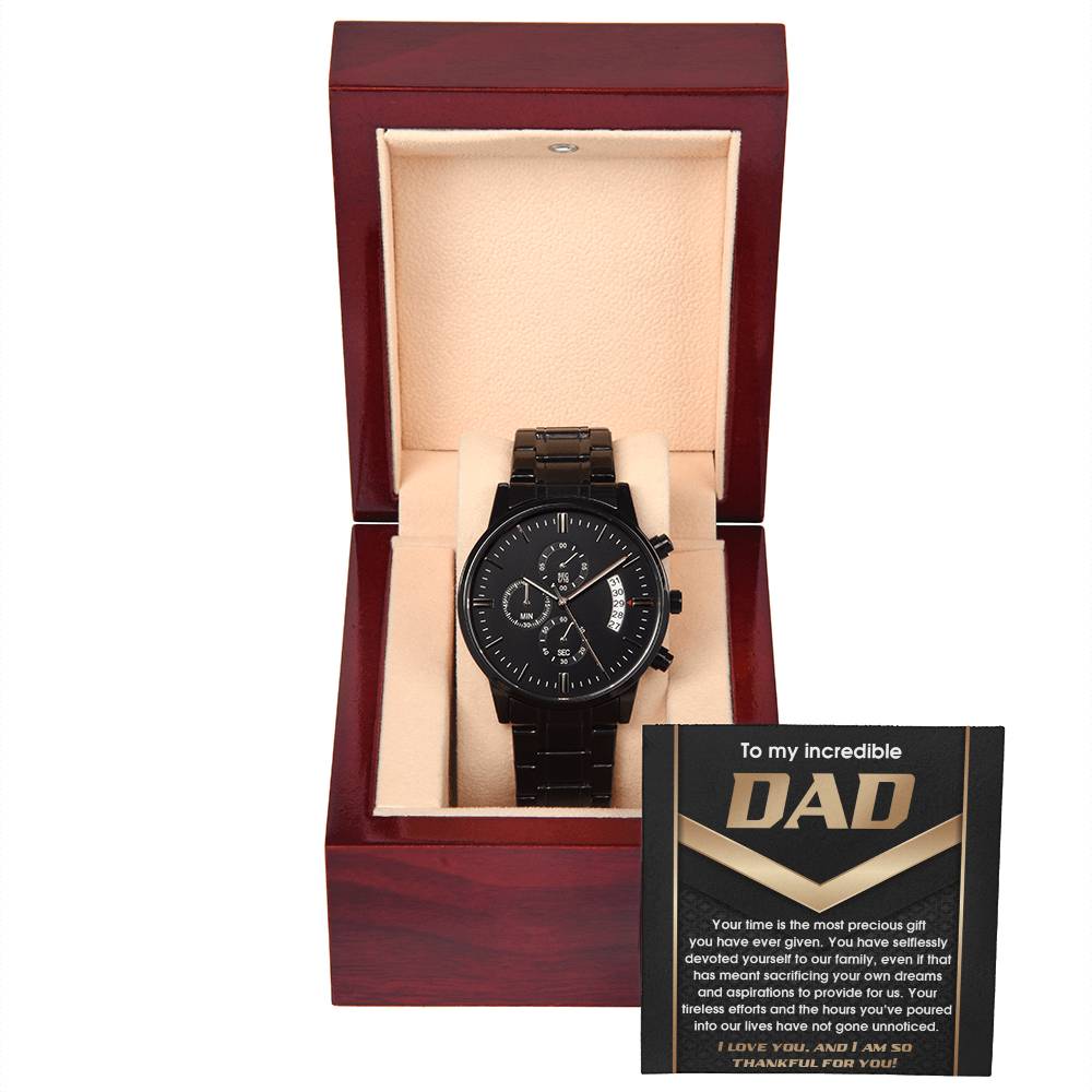 To My Incredible Dad Gift - Black Chronograph Watch