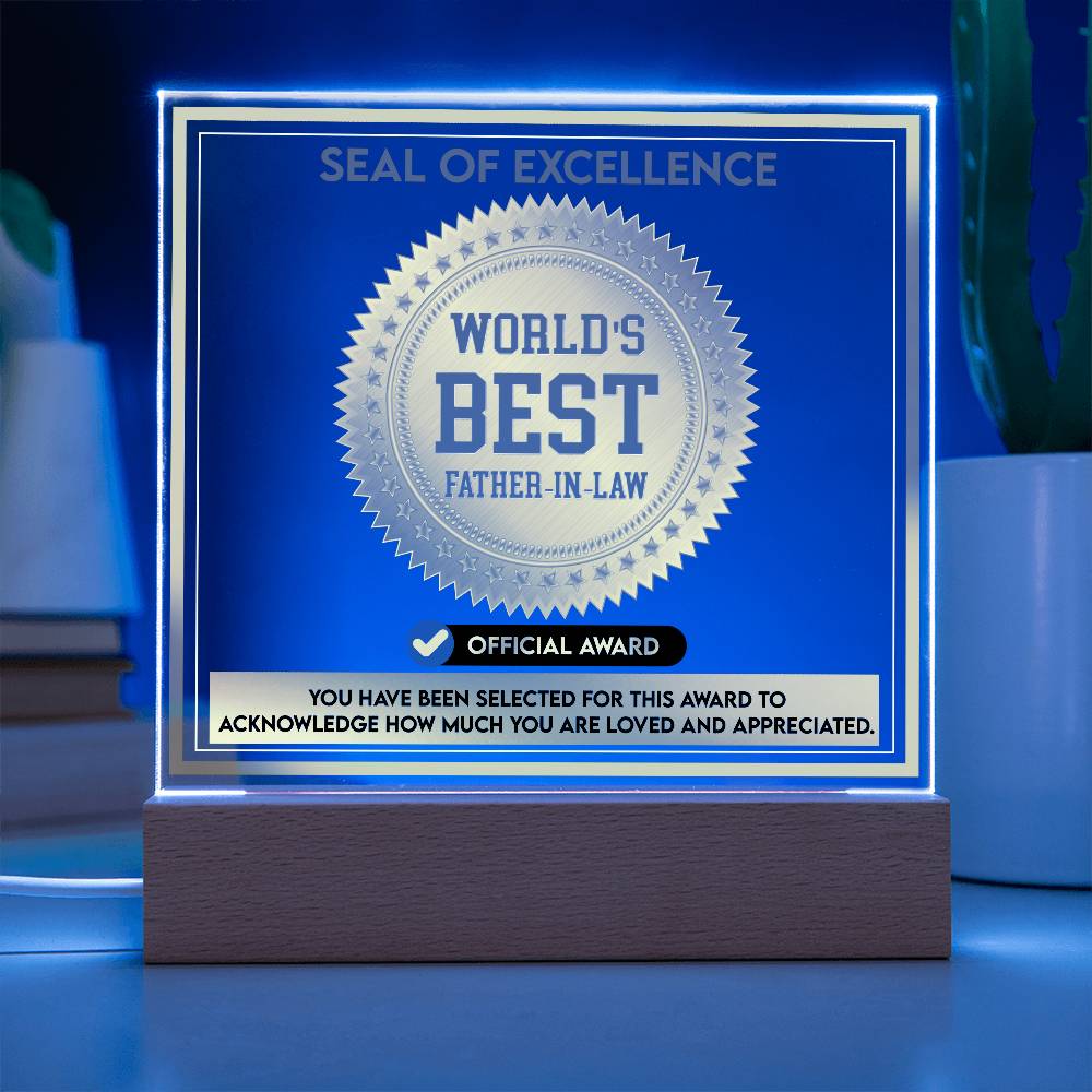 Father-In-Law-Seal Of Excellence-Acrylic Plaque