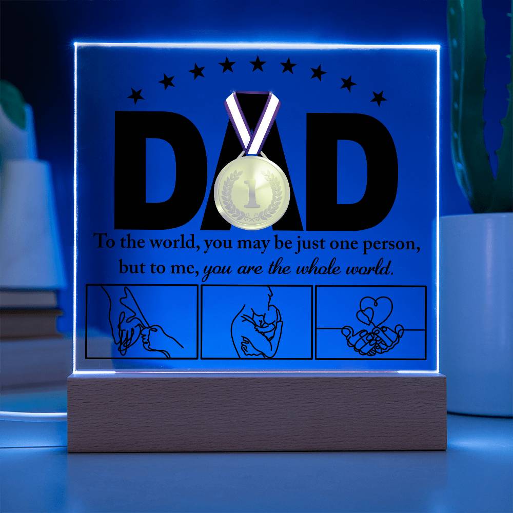 Dad-The Whole World-Acrylic Plaque