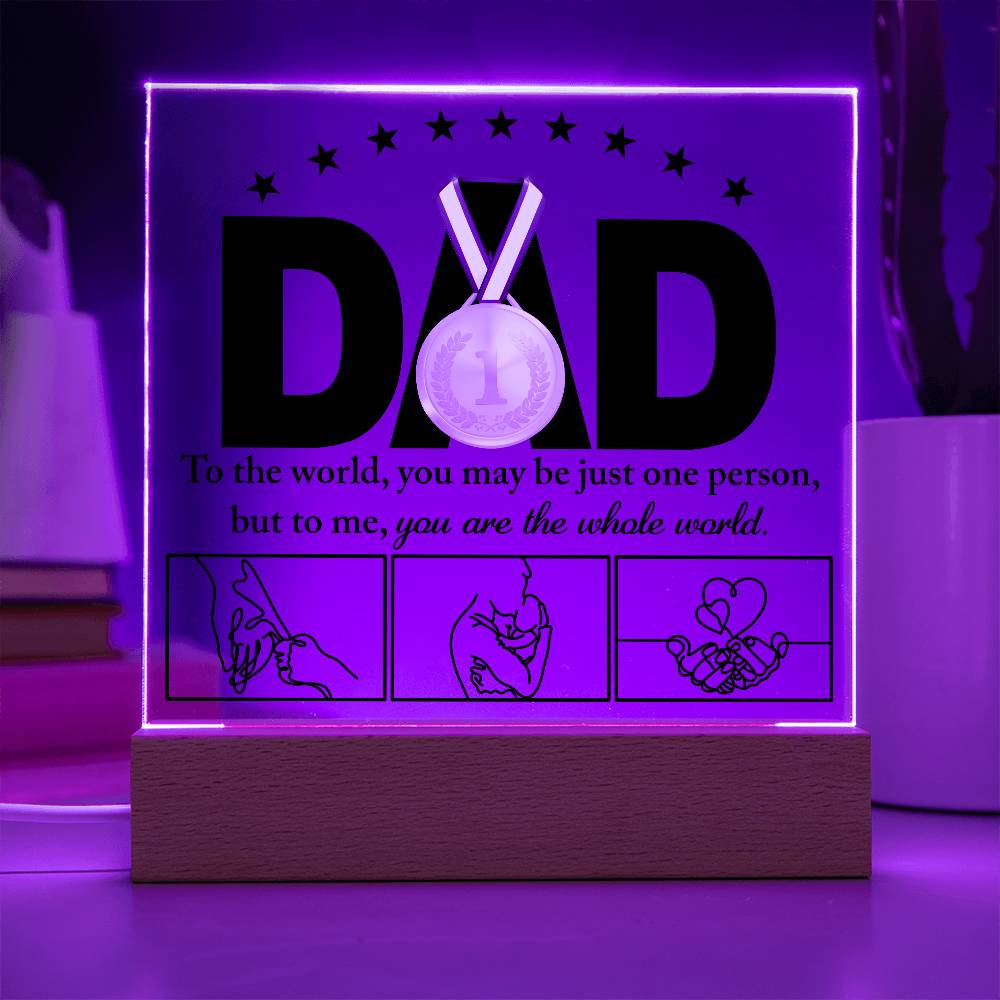 Dad-The Whole World-Acrylic Plaque