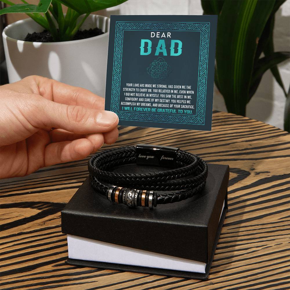 Gift for Dad Your Love Has Made Me Strong - Bracelet