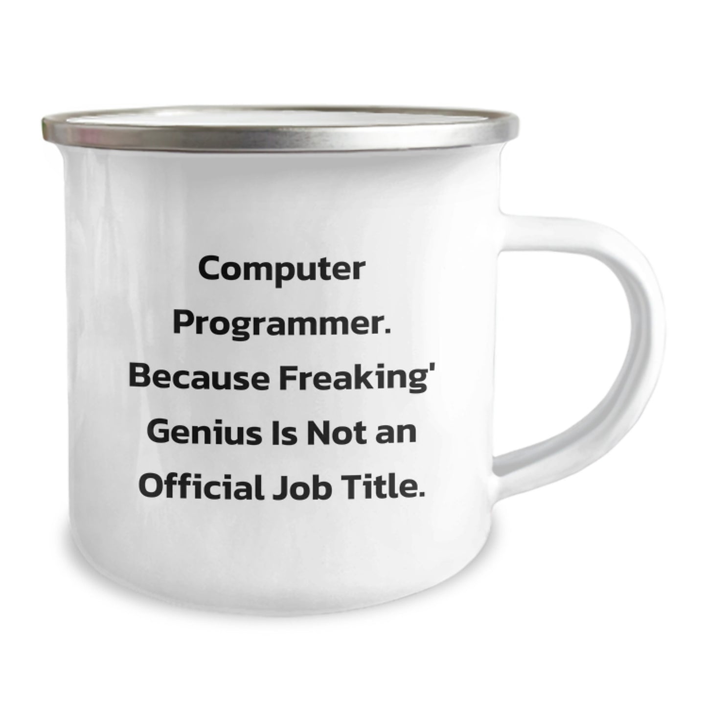 Funny Computer Programmer Gifts, Unique Valentine's Unique Gifts from Men to Computer Programmer Friends - Camping Mug - Image 2
