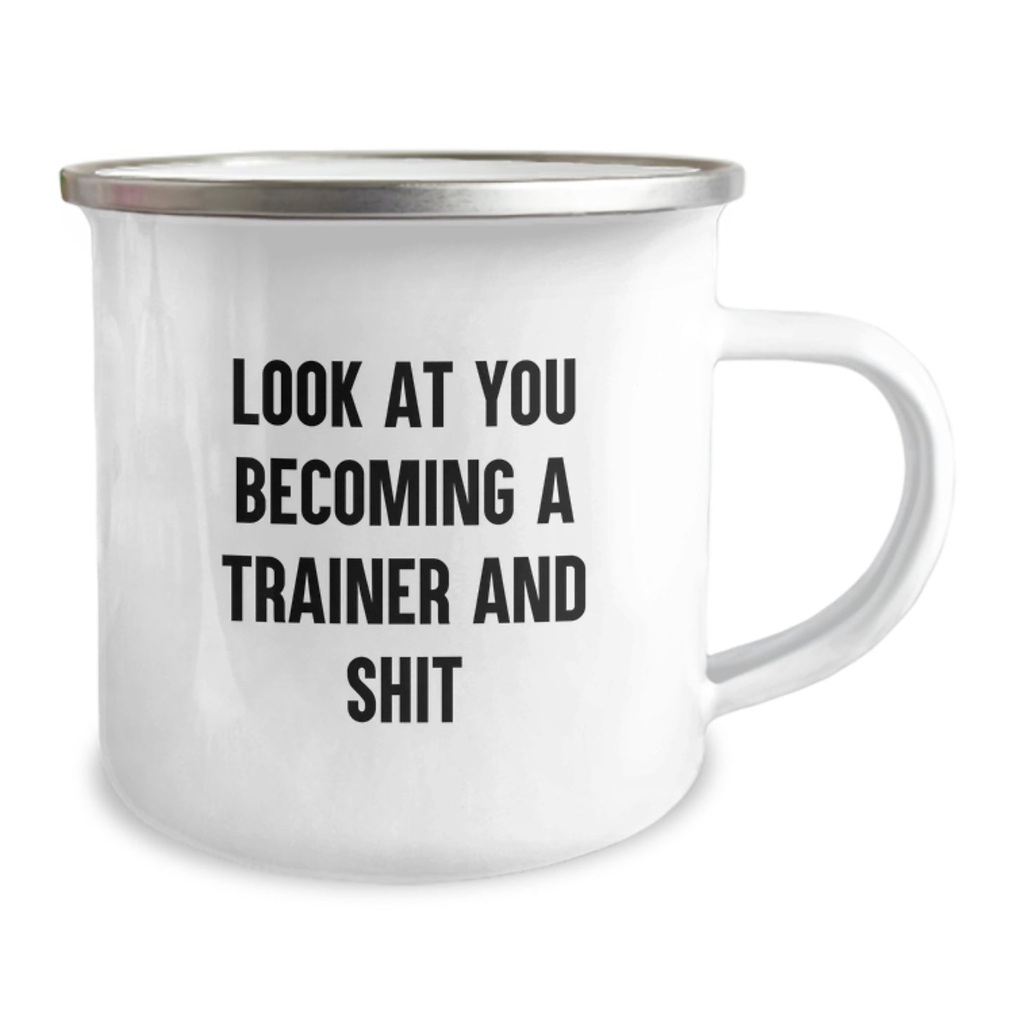 Funny Trainer Gifts, Trainer Camping Mug, Look At You Becoming A Trainer And Shit, Birthday Unique Gifts from Friends, Trainer Gifts for Men - Image 2