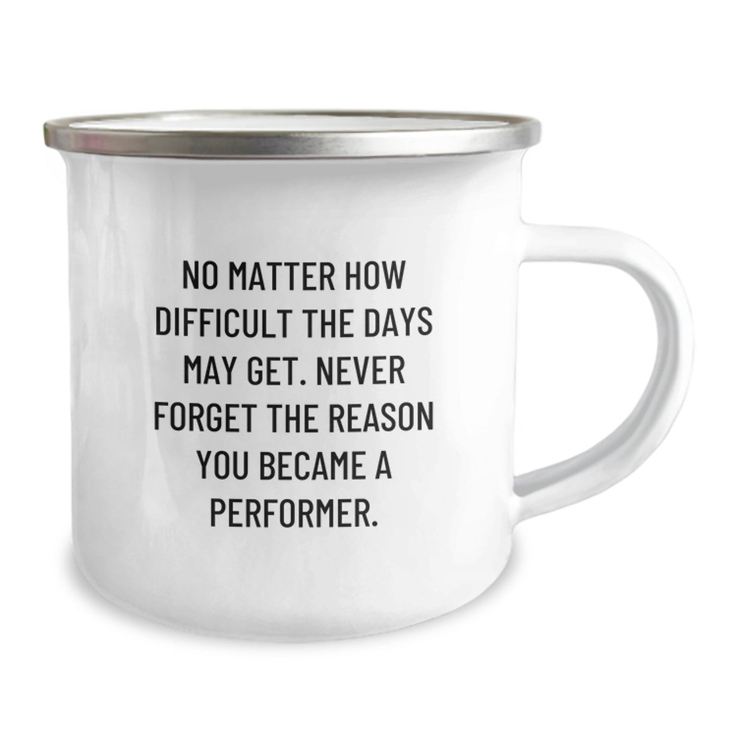 Performer Camping Mug Funny Inspirational Quote Gifts for Performer Men from Friends and Family Christmas Unique Presents - Image 2