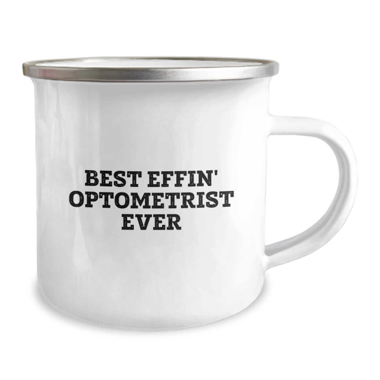Funny Optometrist Gifts from Friends - Best Effin' Optometrist Ever Camping Mug for Men and Women - Image 2
