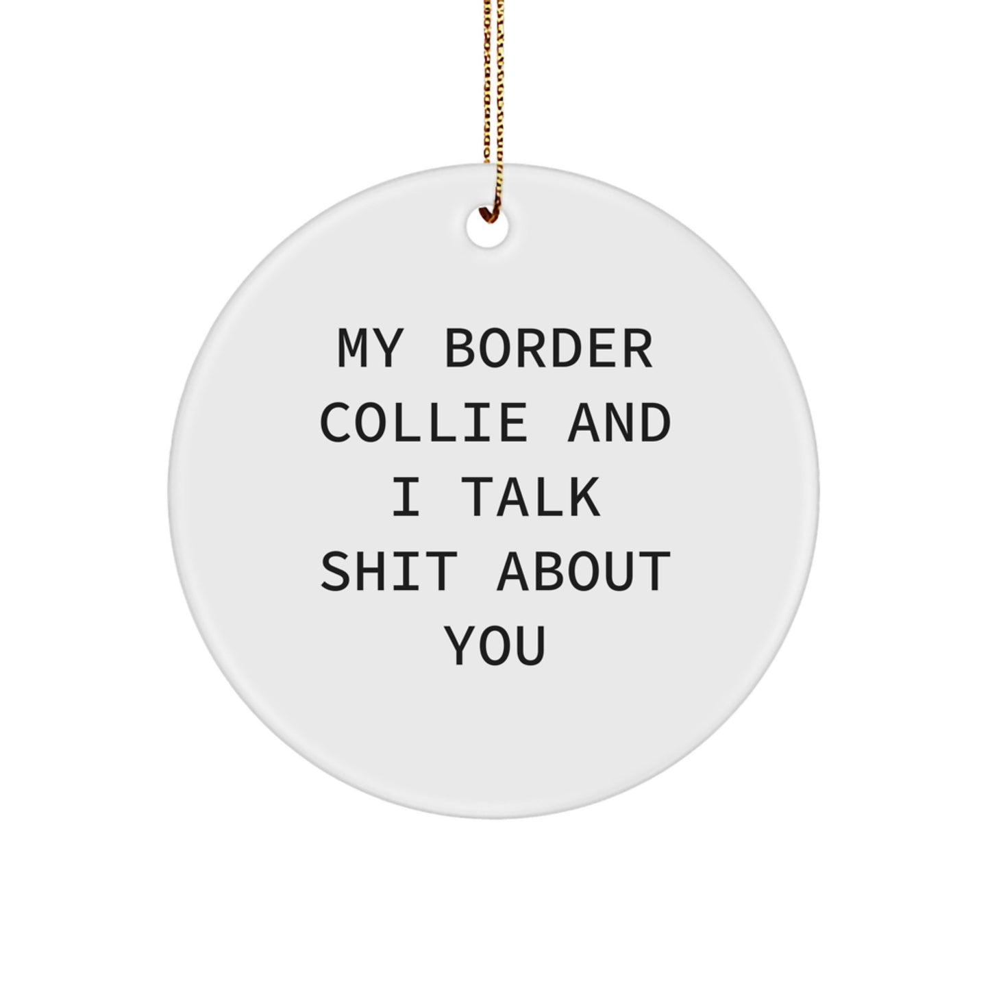 Funny Border Collie Dog Gifts from Men to Friends - Christmas Unique Gifts for Border Collie Lovers - Image 1