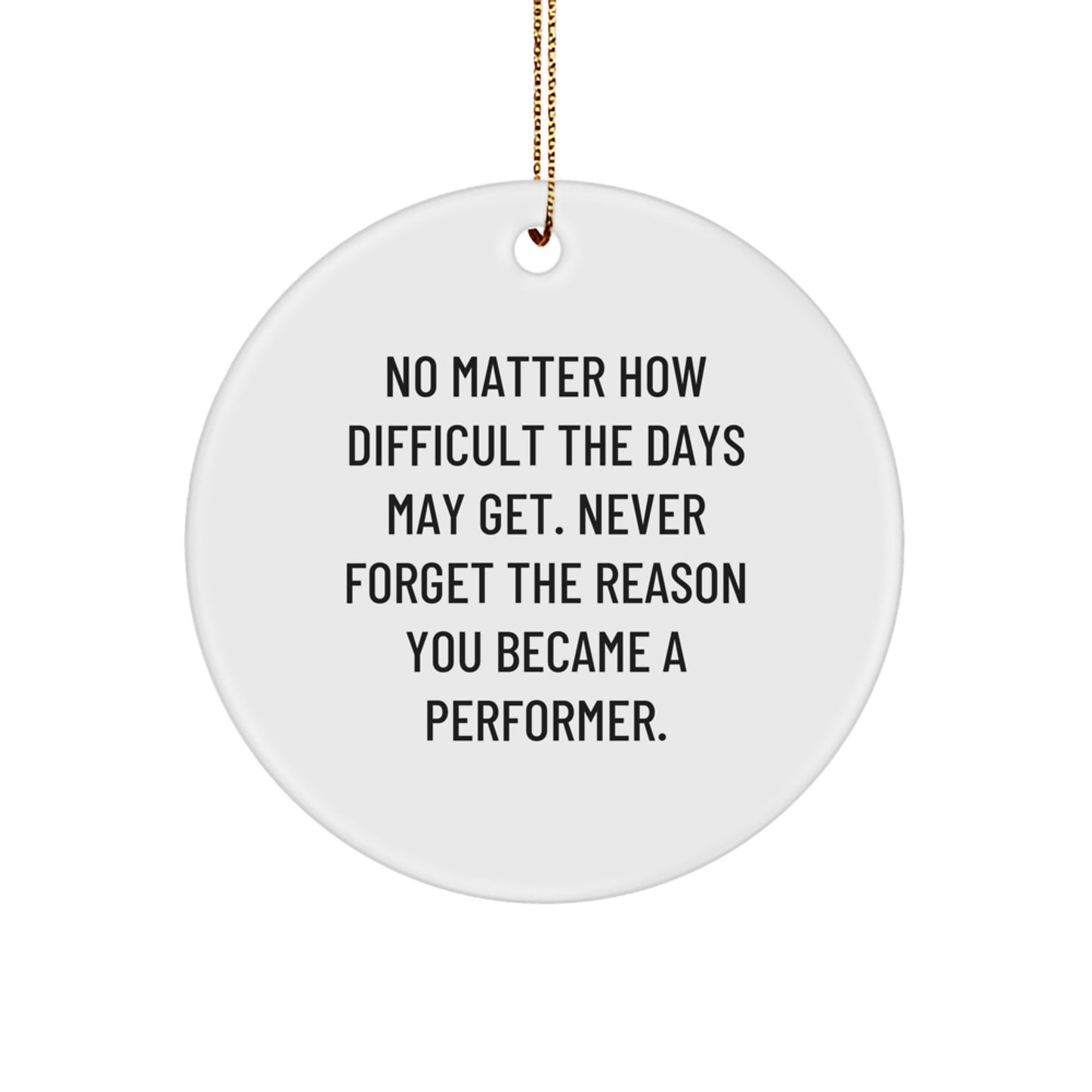 Inspiring Performer Gifts from Friends for Men, Women, and Family - 'Never Forget The Reason' Christmas Unique Ornaments, Circle Shaped Decorations - Image 1