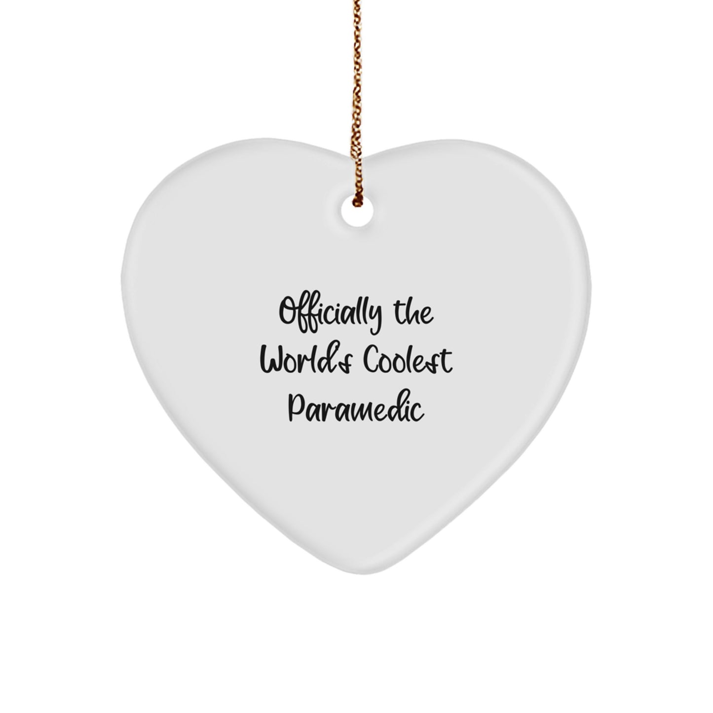 Funny Rescue Worker Heart Ornament Gifts from Men to Rescue Worker Friends, Rescue Worker Unique Christmas Unique Gifts, Officially The World's Coolest Rescue Worker - Image 1