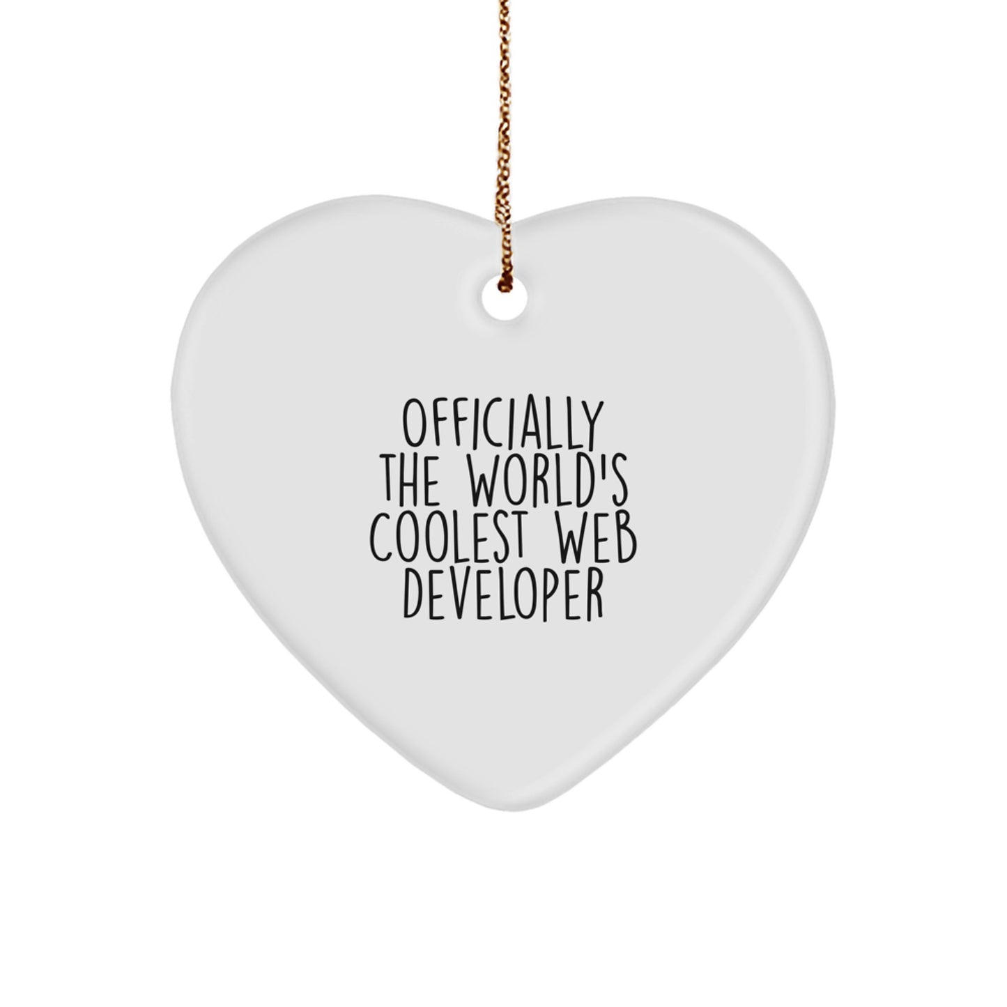 Funny Web Developer Christmas Unique Gifts from Men for Web Developer Friends - Heart Ornament, Officially The World's Coolest Web Developer, Unique - Image 1