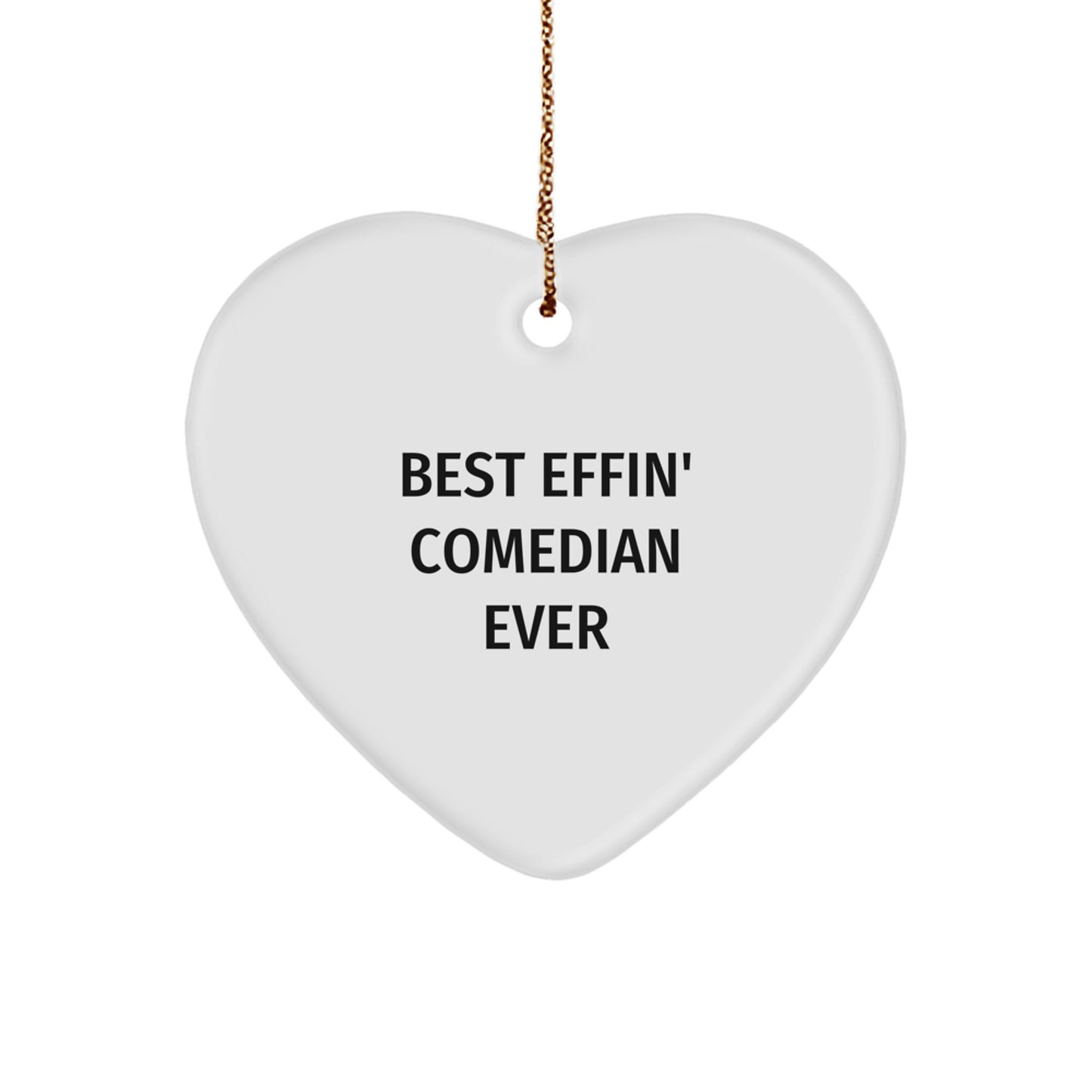 Funny Comedian Gifts from Friends for Best Effin' Comedian Ever Heart Ornament, Comedian Lover Gifts for Christmas Unique Presents - Image 1