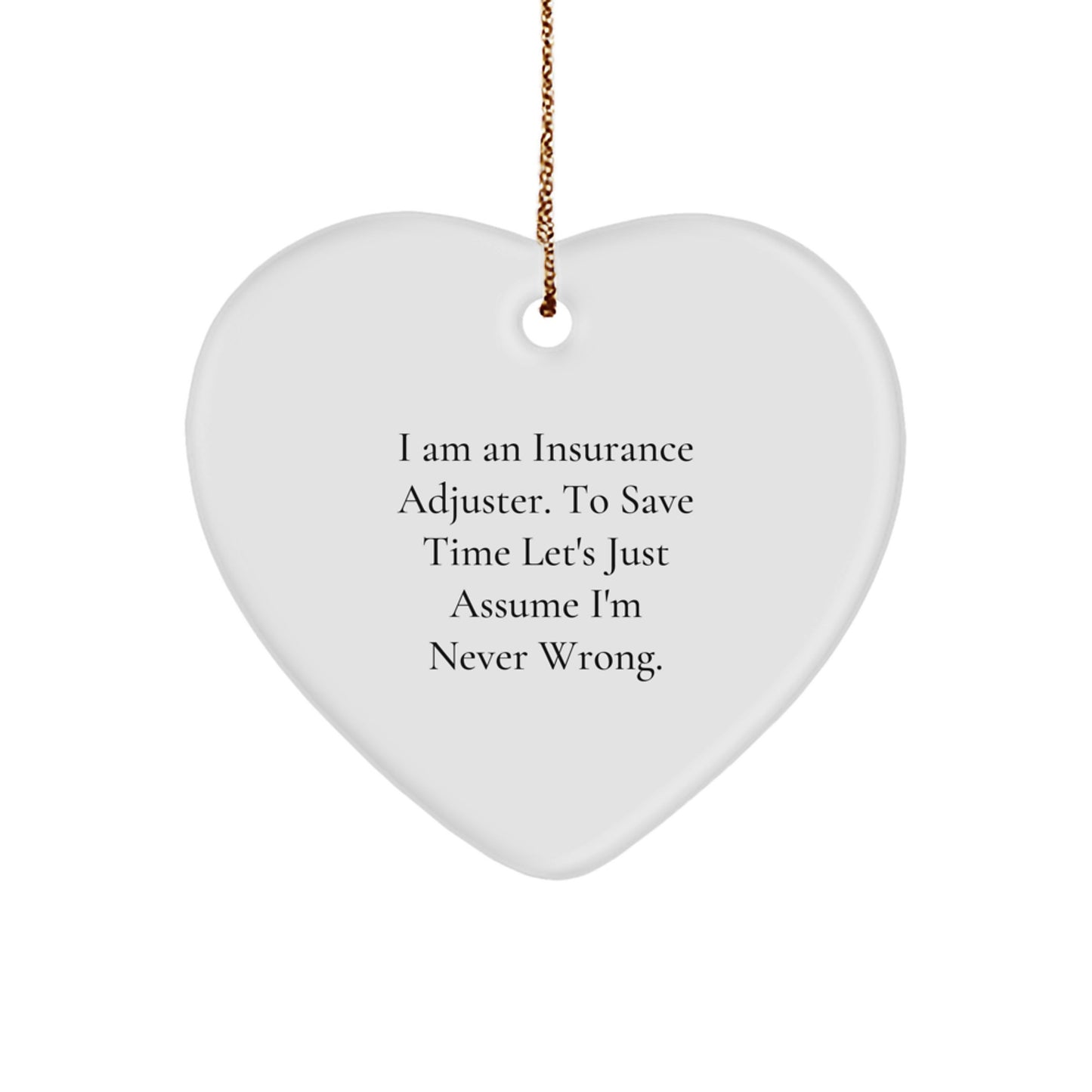 Insurance Adjuster Gifts from Friends to Insurance Adjuster, Funny Heart Ornament for Christmas - Image 1