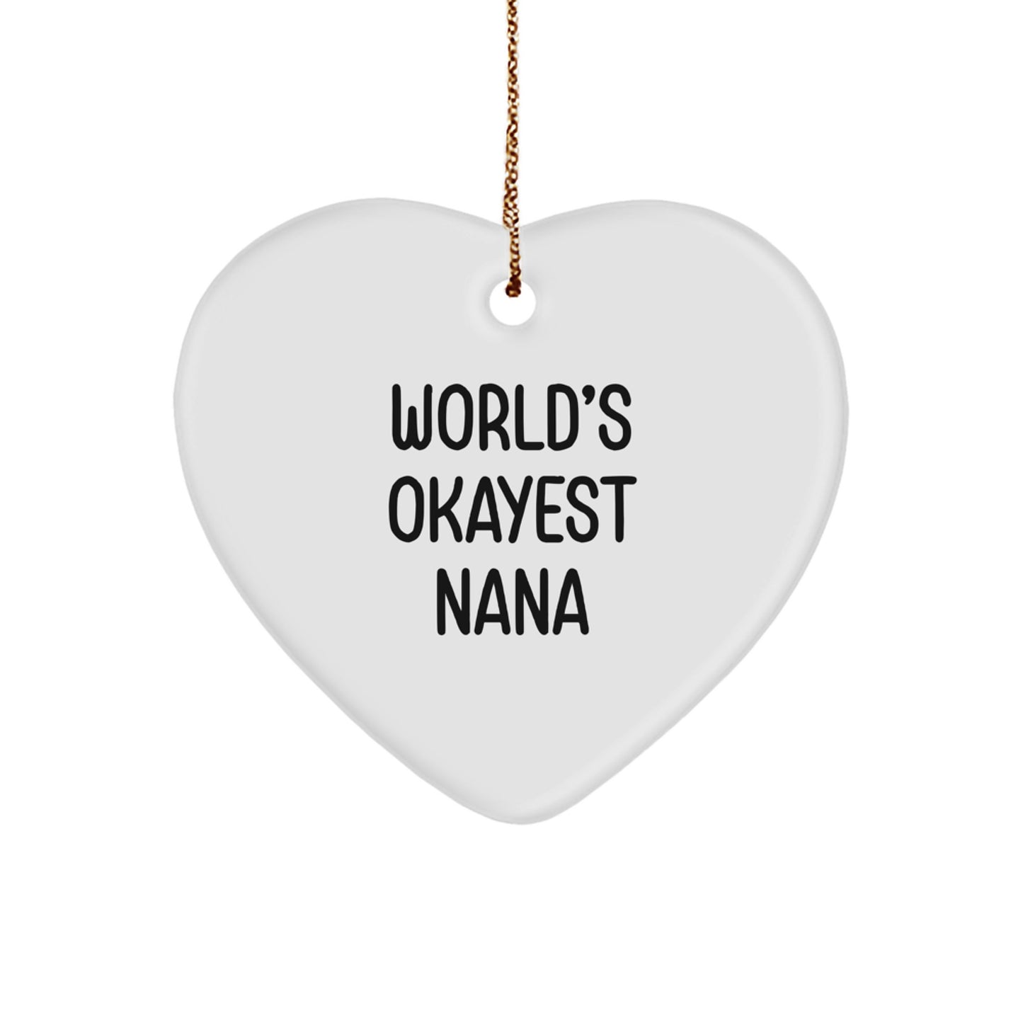 Funny Heart Ornament for World's Okayest Nana Gifts from Family - Christmas Unique Gifts for Grandma - Image 1