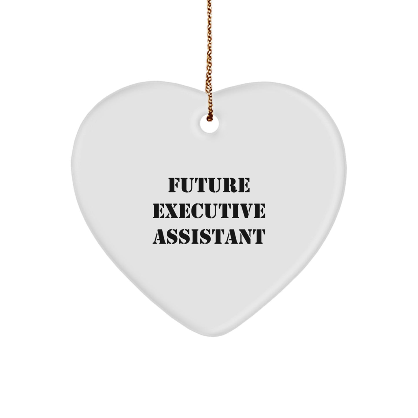 Funny Future Executive Assistant Heart Ornaments Gifts from Friends, Coworkers, Family for Executive Assistant, Christmas Unique Gifts - Image 1