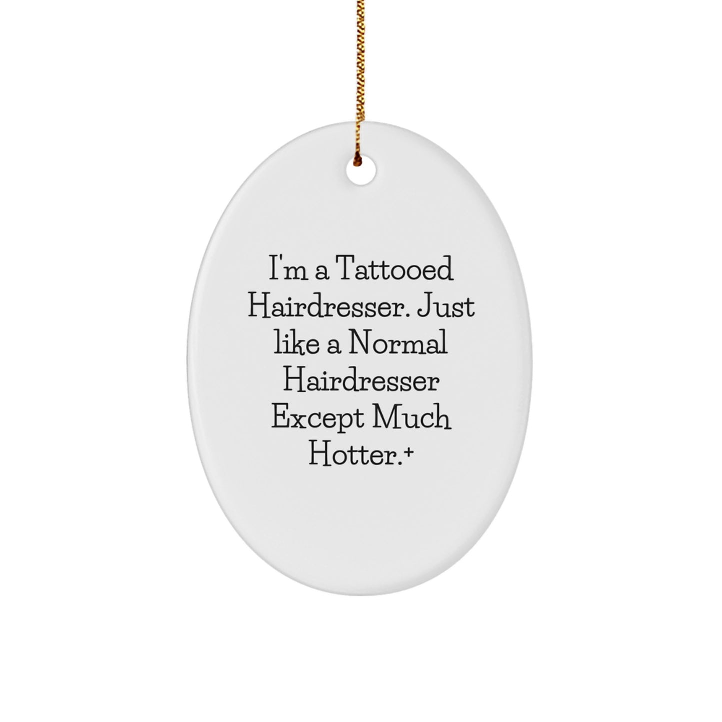 Funny Hairdresser Oval Ornament Gift from Friends to Hairdresser for Christmas - Image 1